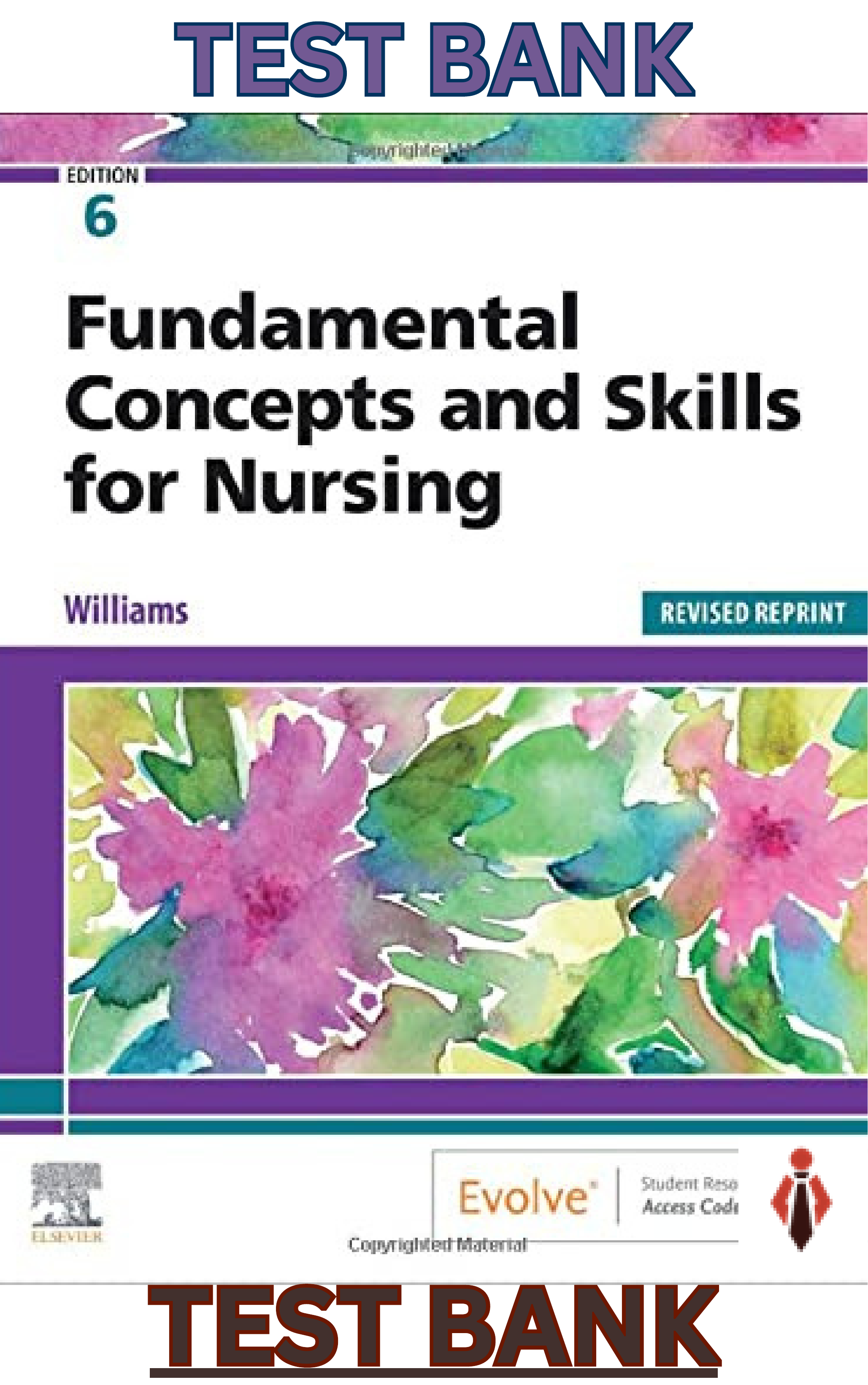 Nursing Fundamentals Test Bank 2026/27 Patricia A. Williams IMG-1