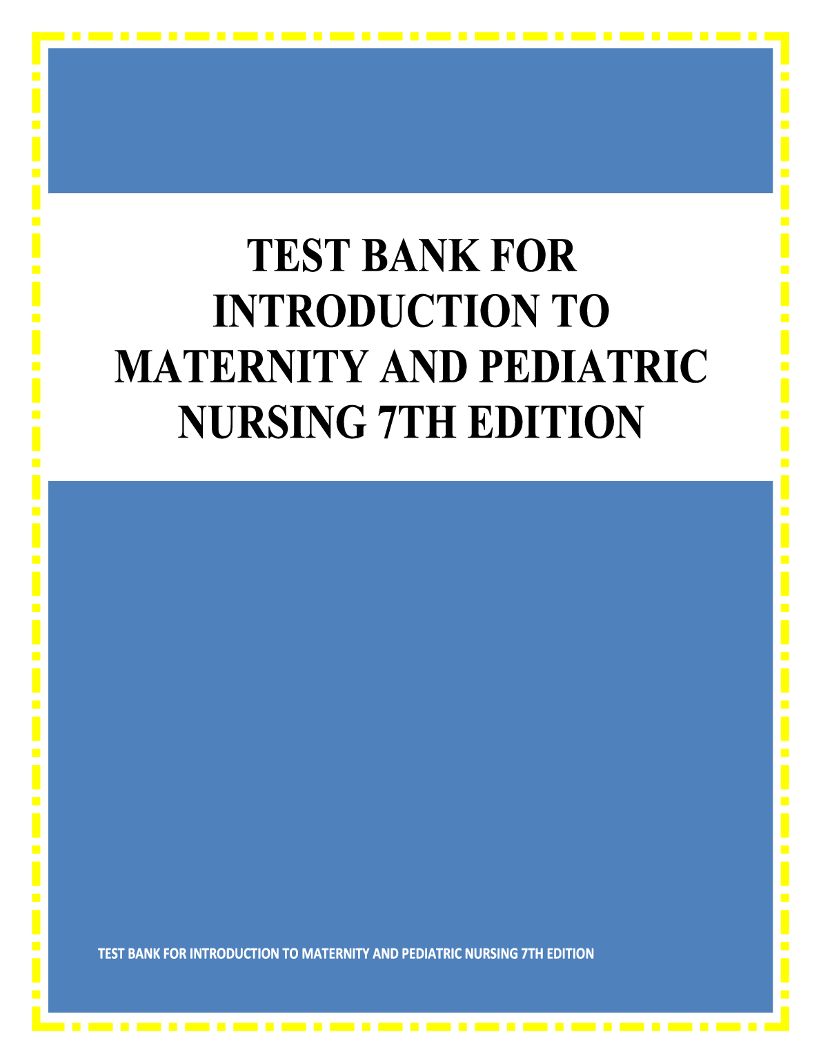 Maternity & Pediatric Nursing Test Bank 2026/27