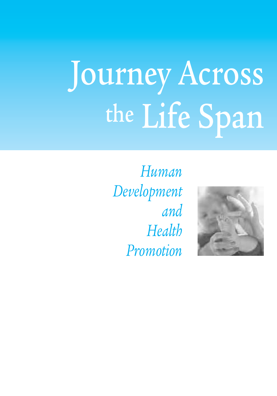 Journey Across the Life Span, 3rd Edition