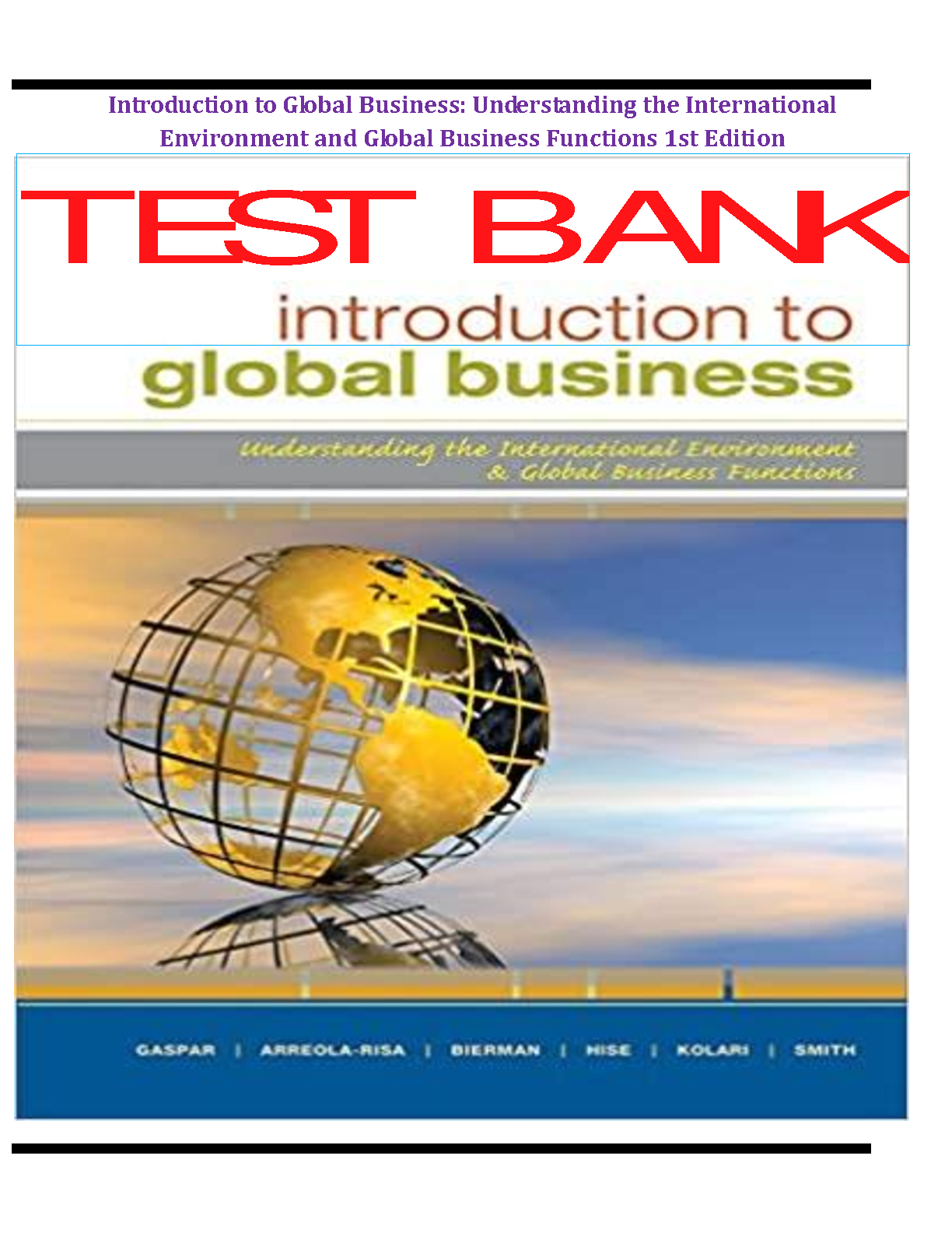 Introduction to Global Business Test Bank 1st Edition