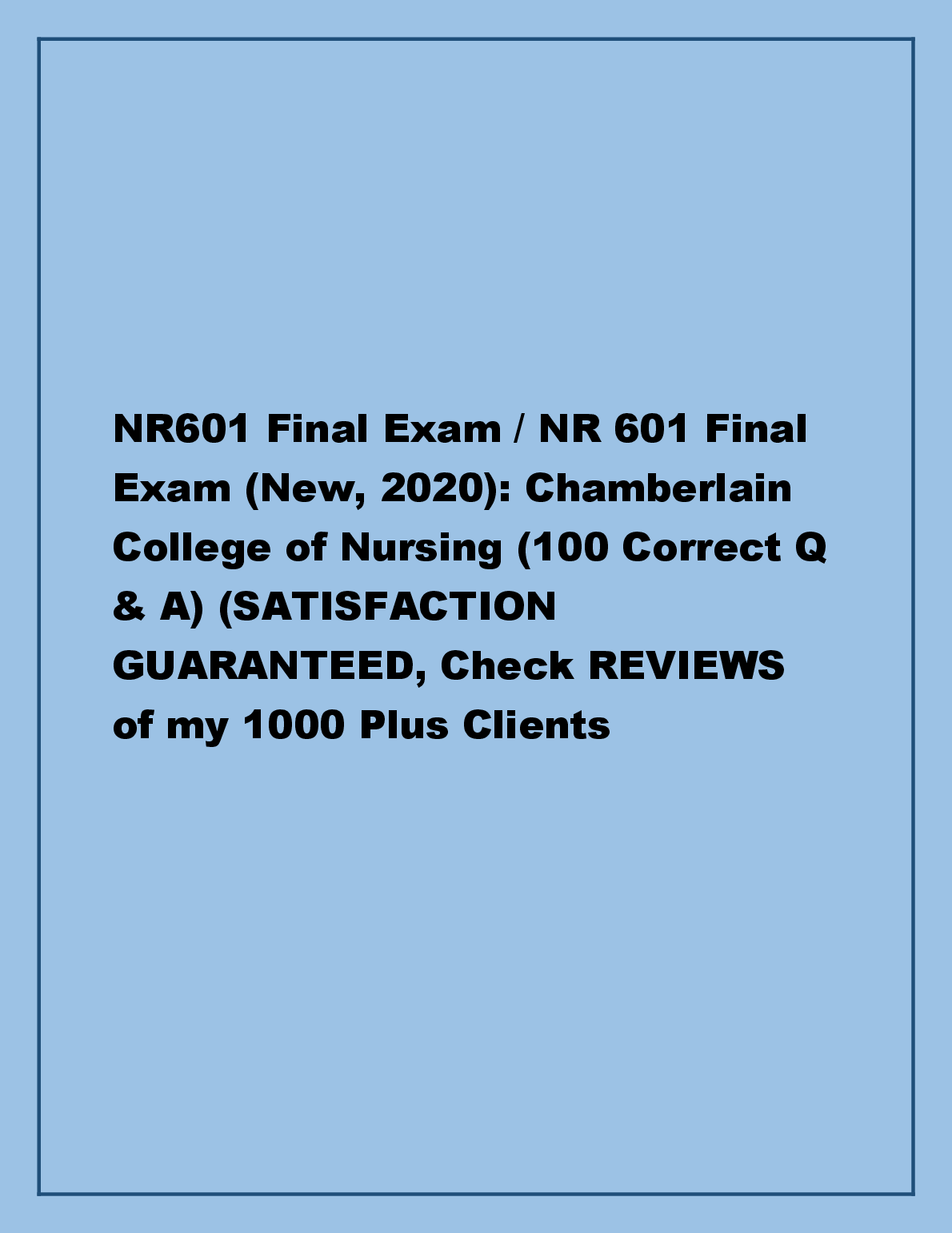 NR 601 Final Exam Answers Chamberlain 2023 Nursing Review