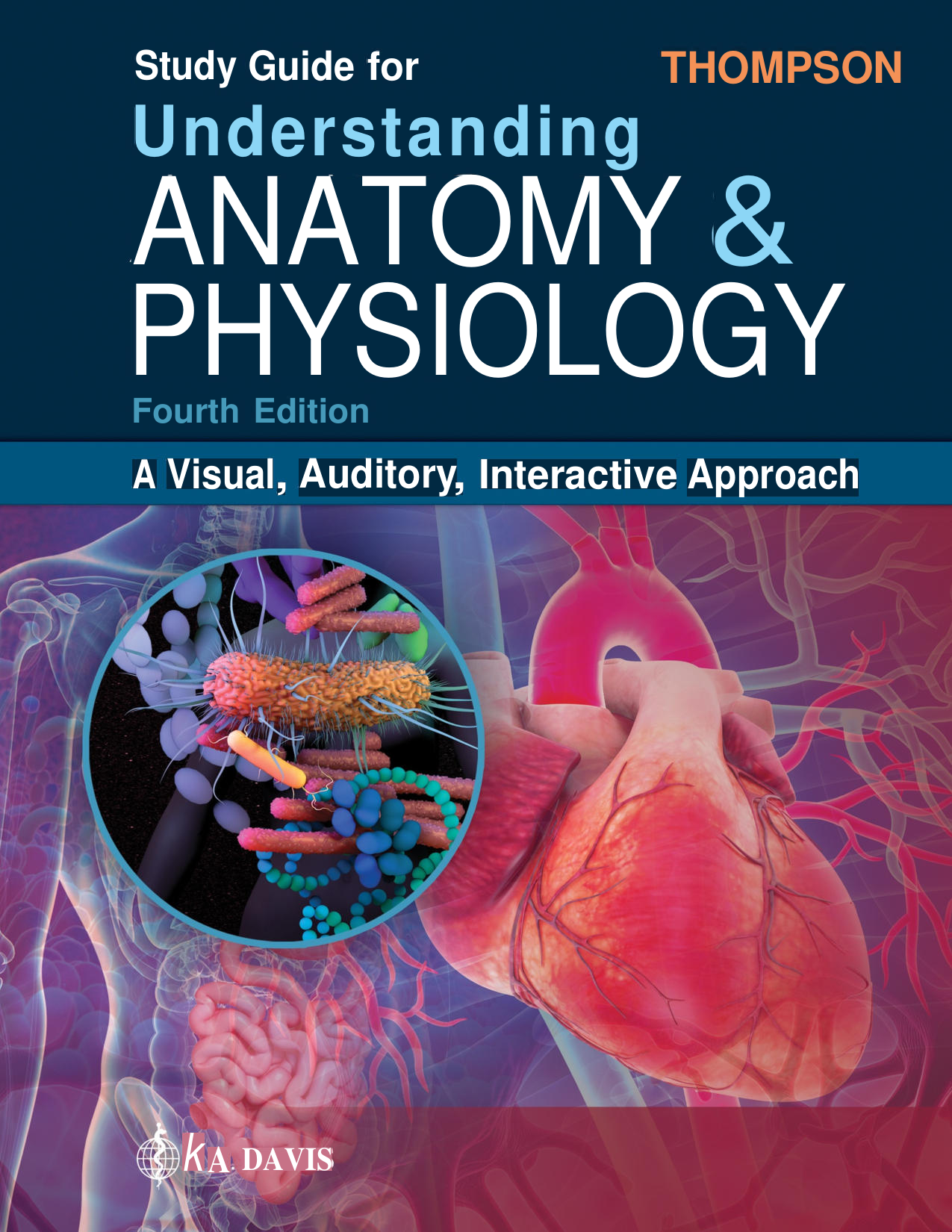 Study Guide for Understanding Anatomy and Physiology