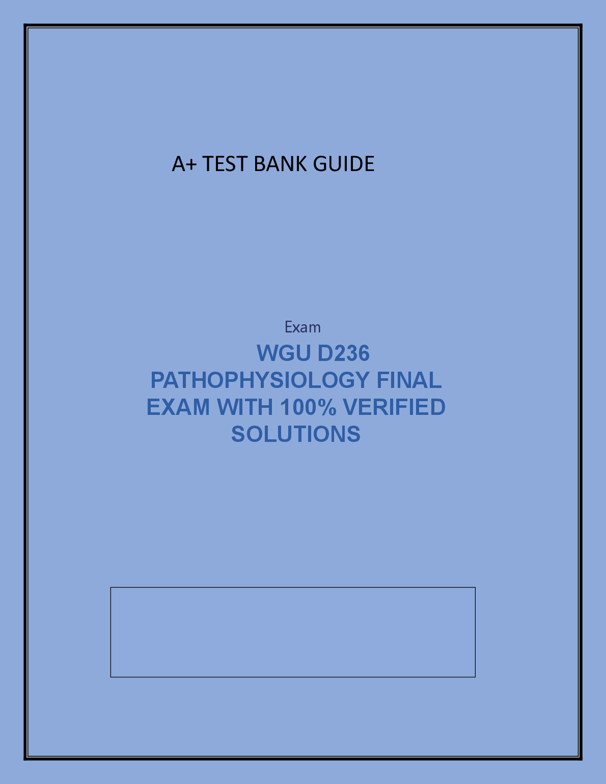 WGU D236 Pathophysiology Final Exam Test Bank Guide