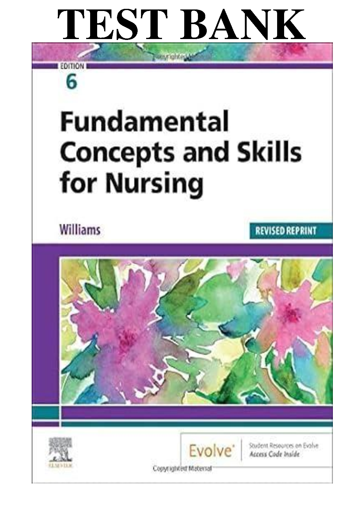Nursing Fundamentals Test Bank 2027 | Williams 6e Questions