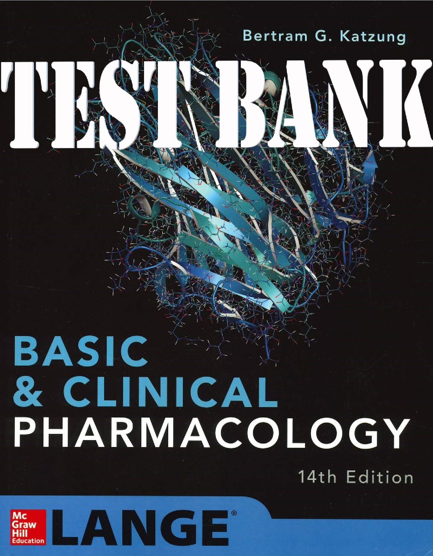 Basic and Clinical Pharmacology 14th Edition TEST BANK