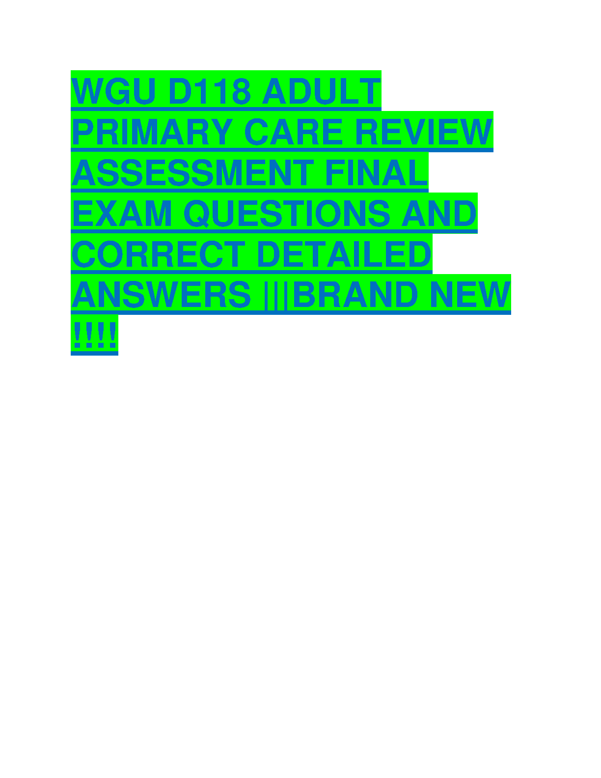 WGU D118 Adult Primary Care Final Exam Qs A 2024-2025