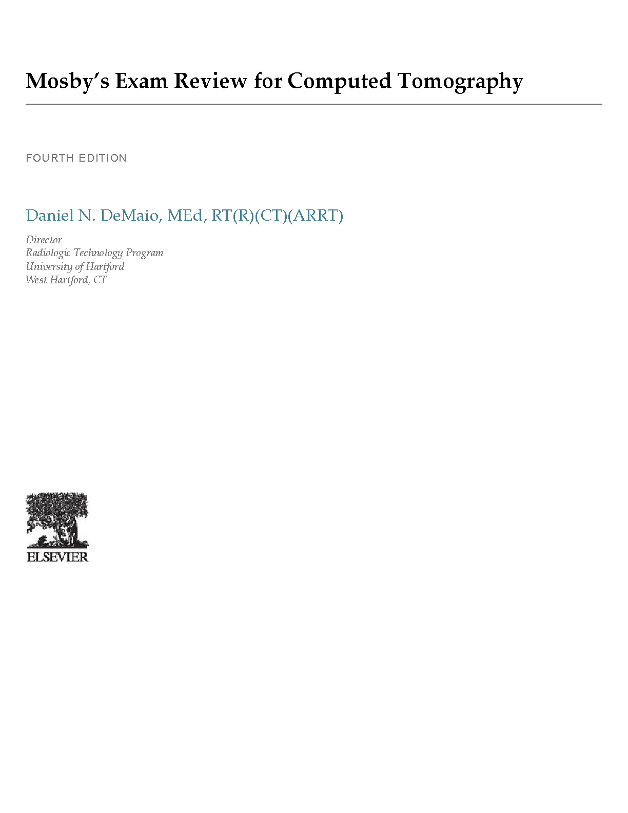 CT Imaging Exam Review Test Bank Fourth Edition DeMaio