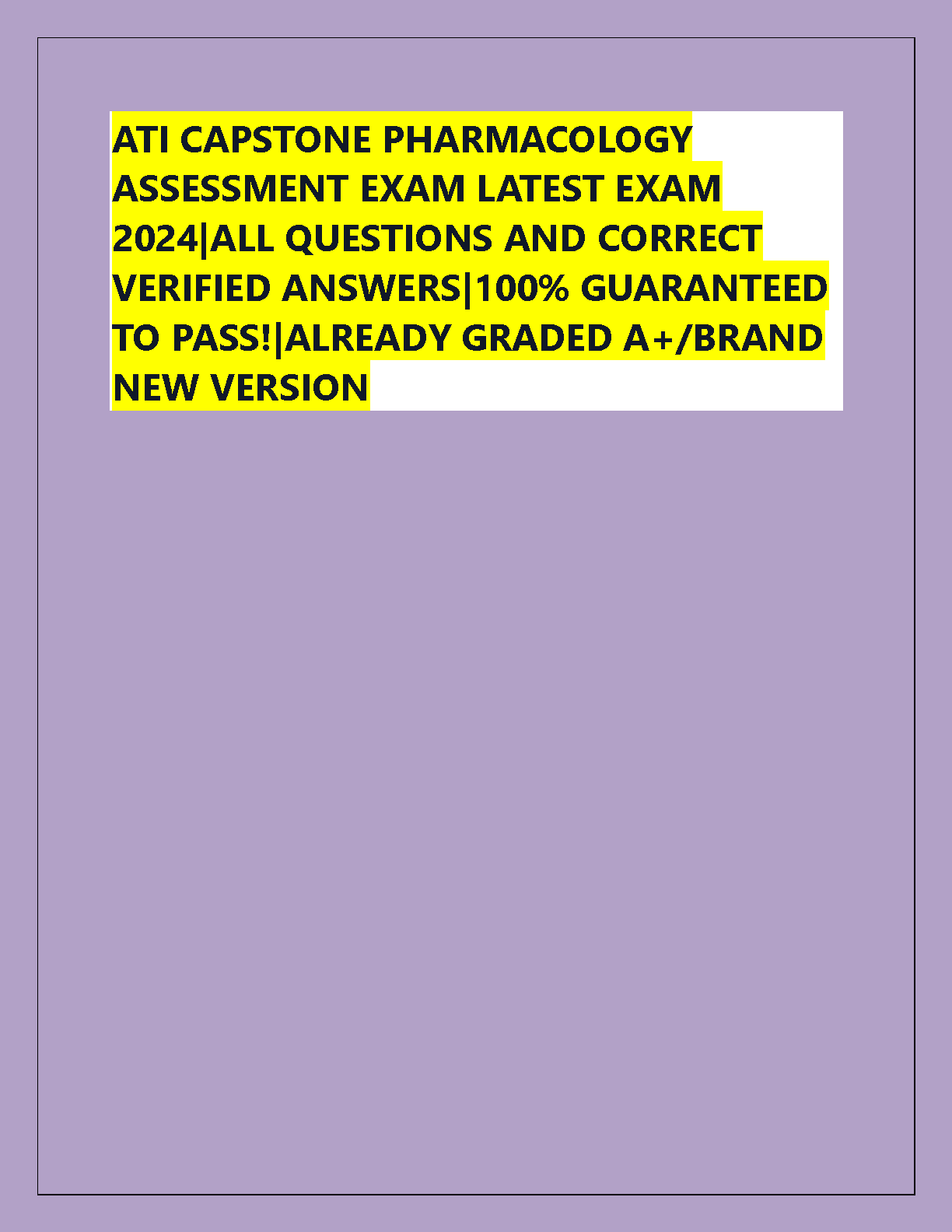 ATI Capstone Pharm Exam 2026-27 Verified Qs