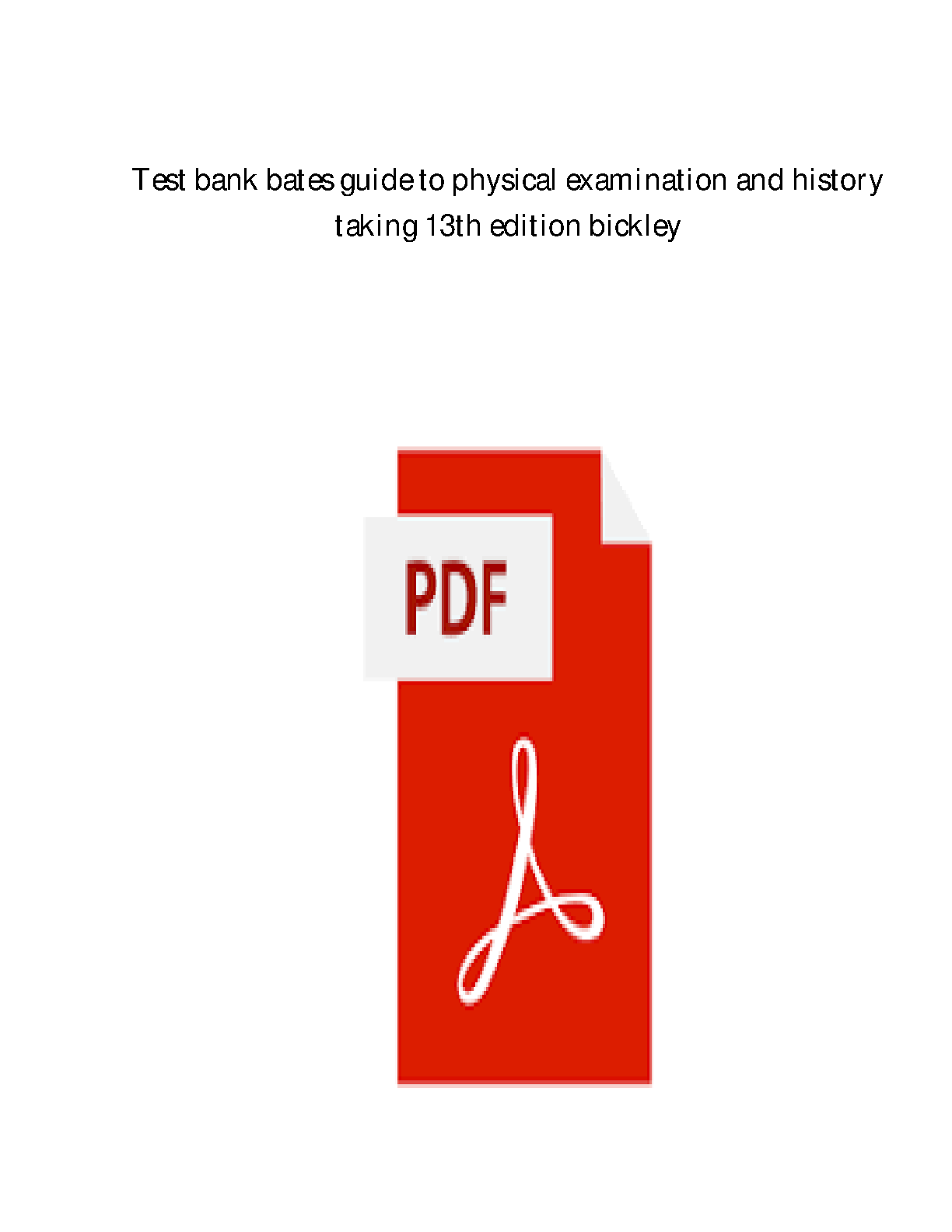 Bates' Guide To Physical Examination, 13th Edition IMG-1