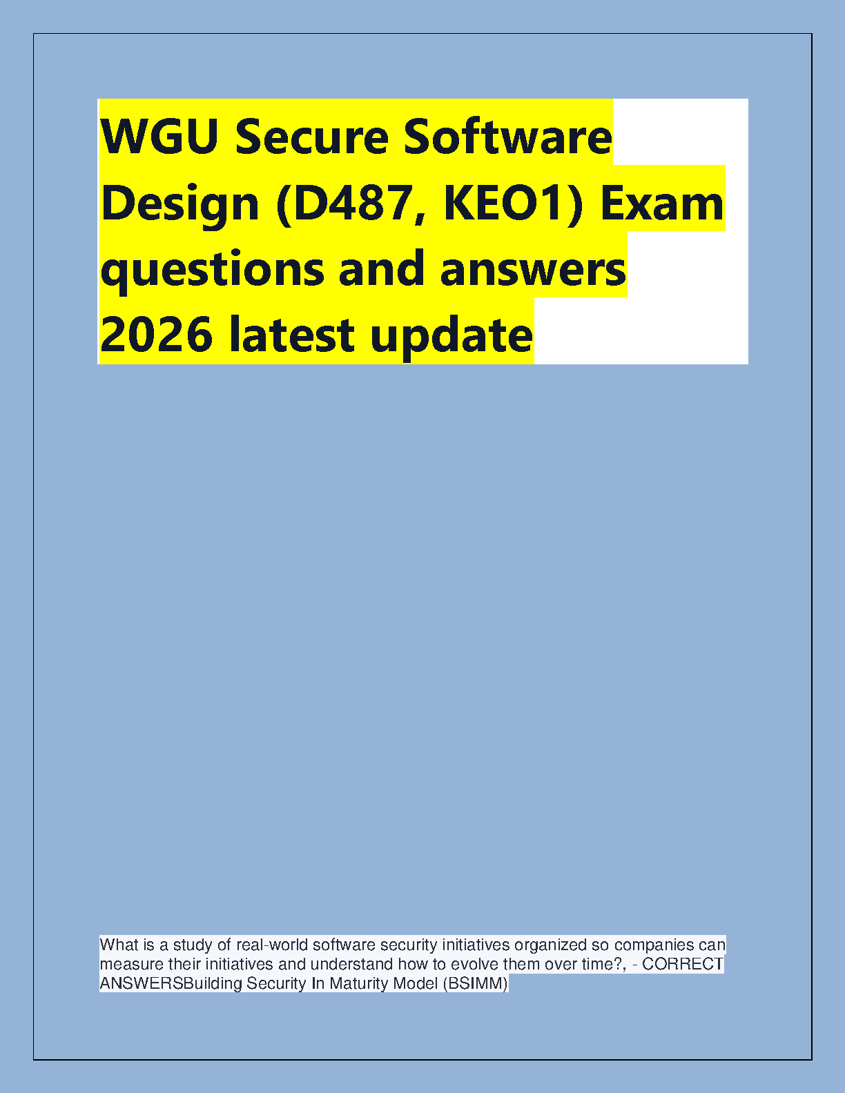 WGU D487 Secure Software Design KEO1 Exam Q&A 2026 IMG-1