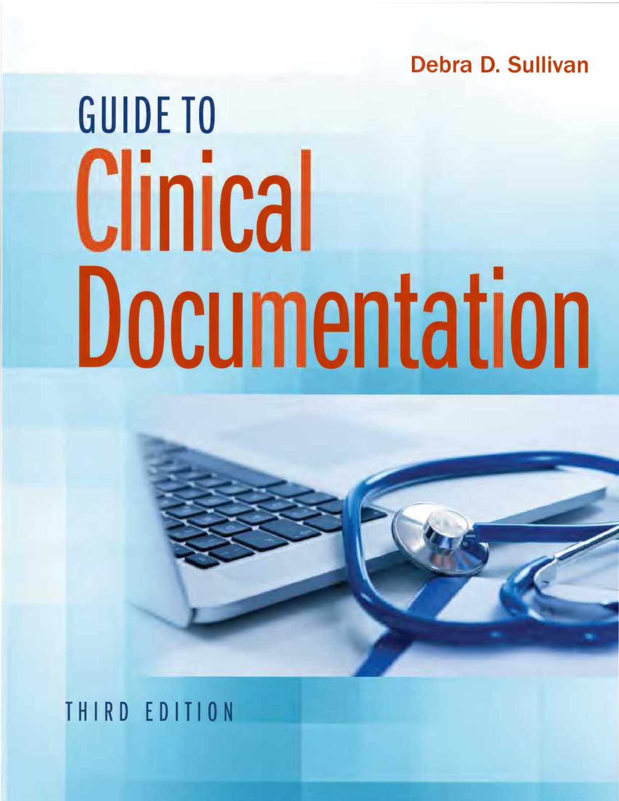 Clinical Documentation Test Bank | Sullivan 3rd Ed Study Guide