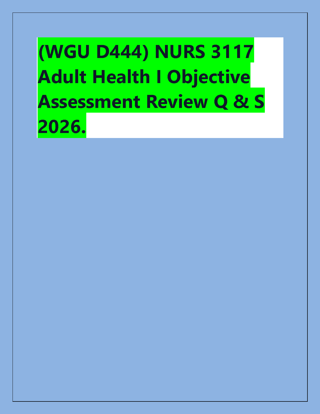 WGU NURS 3117 Adult Health I Study Guide 2026 Questions IMG-1