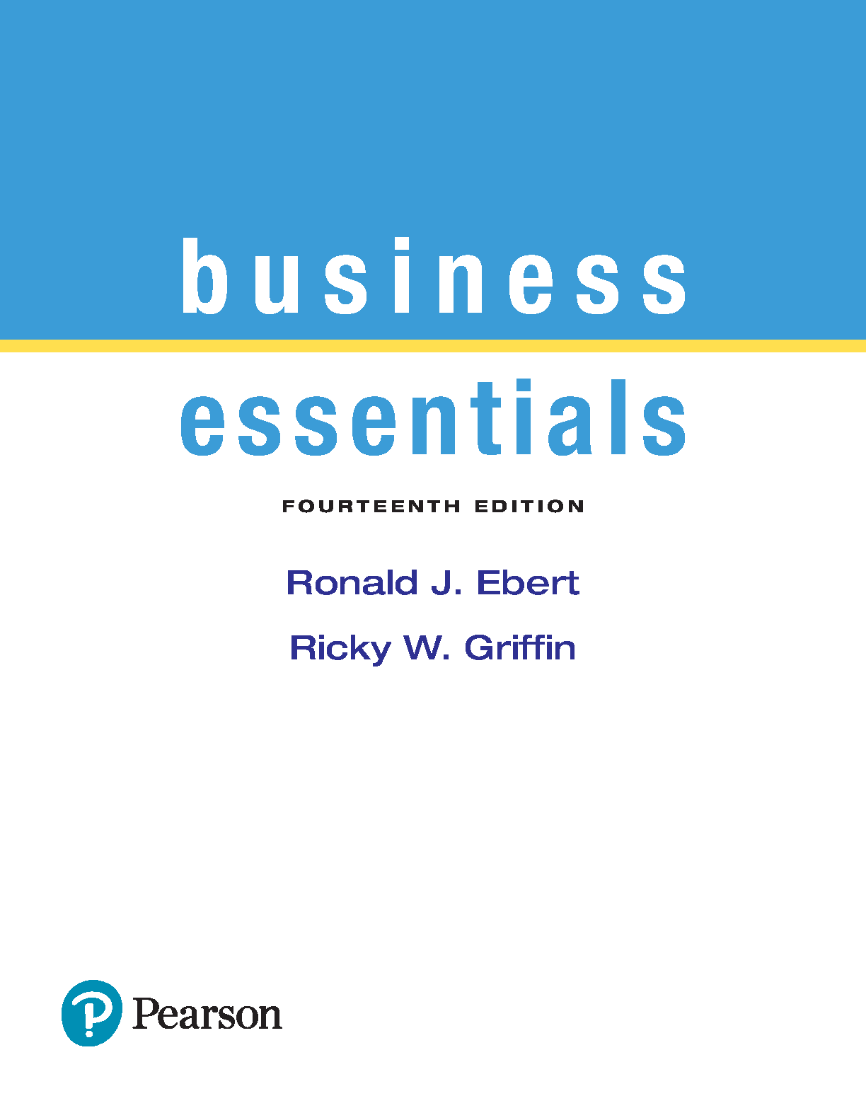 Business Essentials 14e Test Bank with Solutions