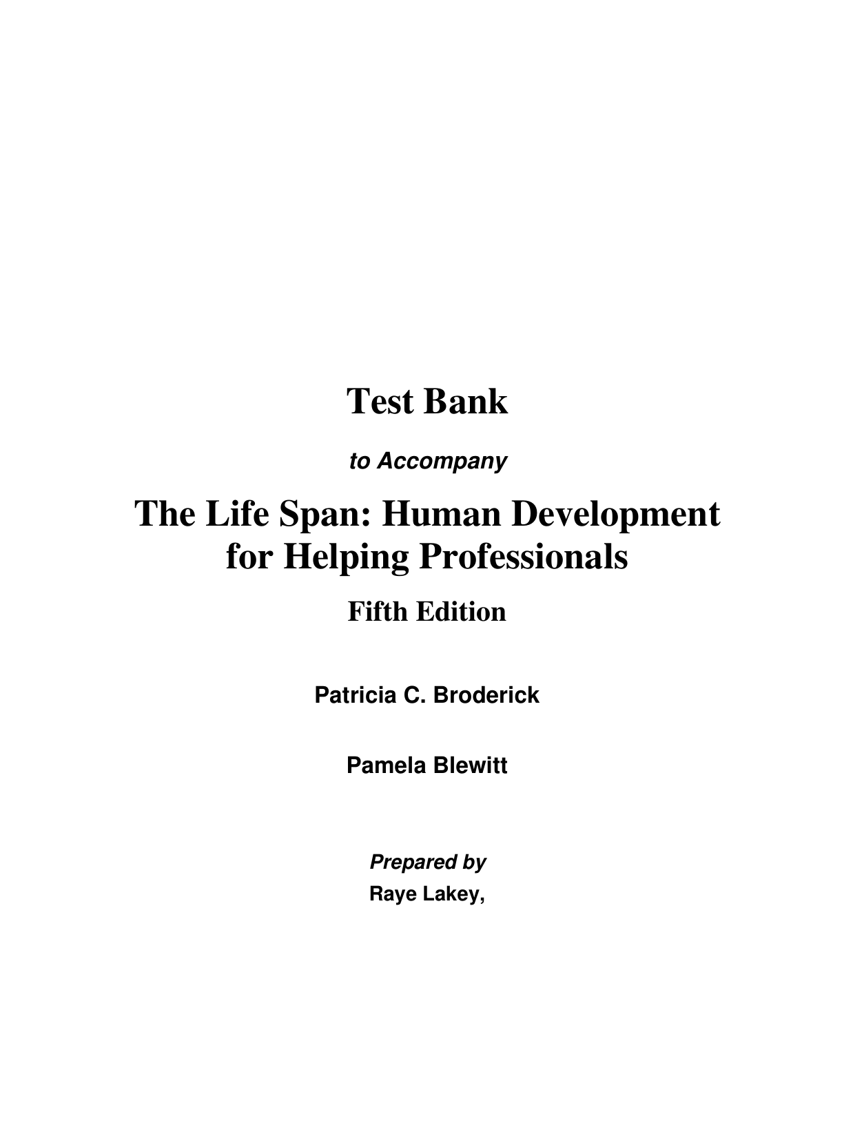 The Life Span: Human Development, 5th Edition