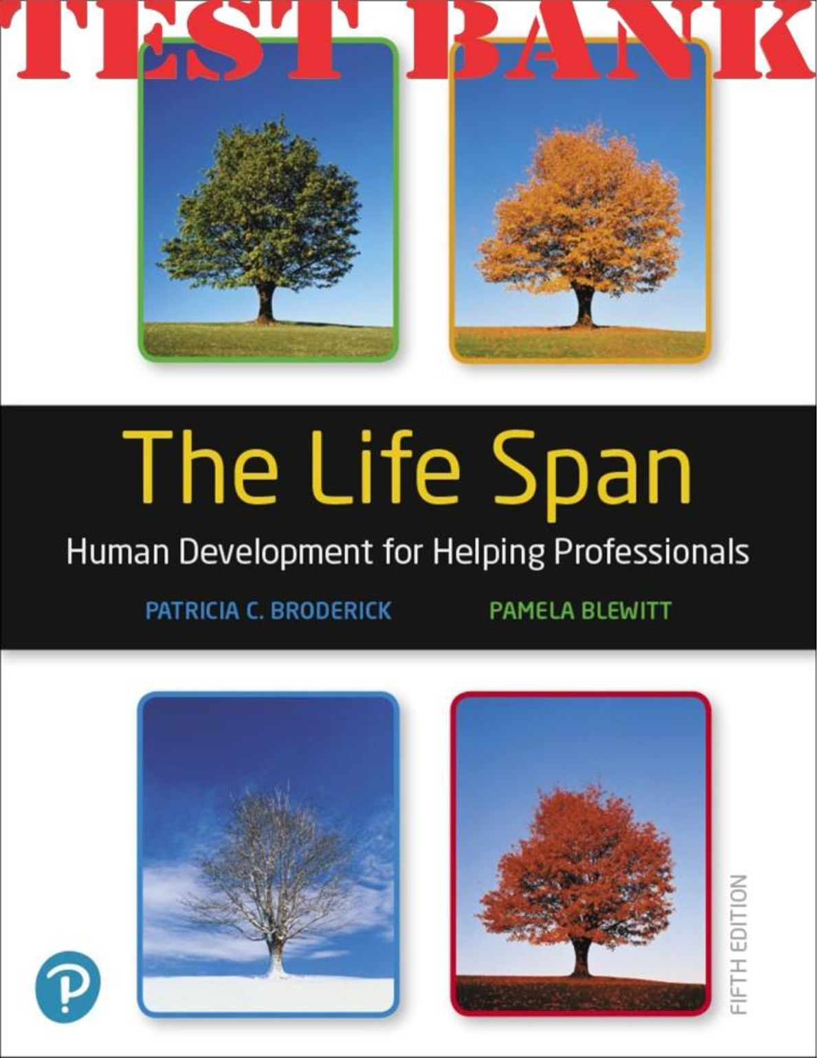 The Life Span: Human Development, 5th Edition