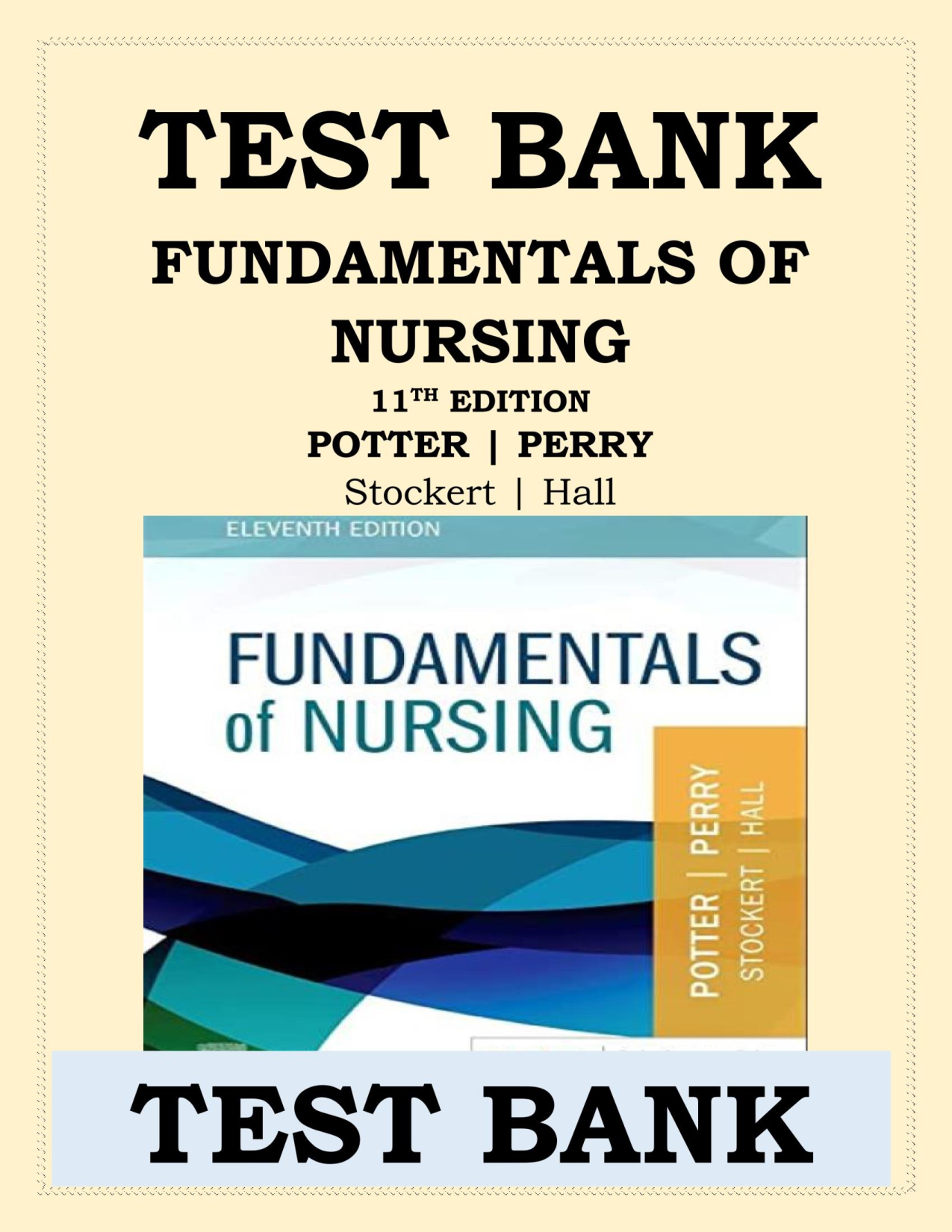 Fundamentals of Nursing 11th Edition TEST BANK
