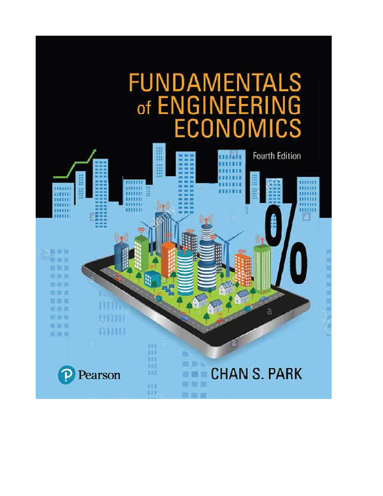 Fundamentals of Engineering Economics Test Bank and Solutions