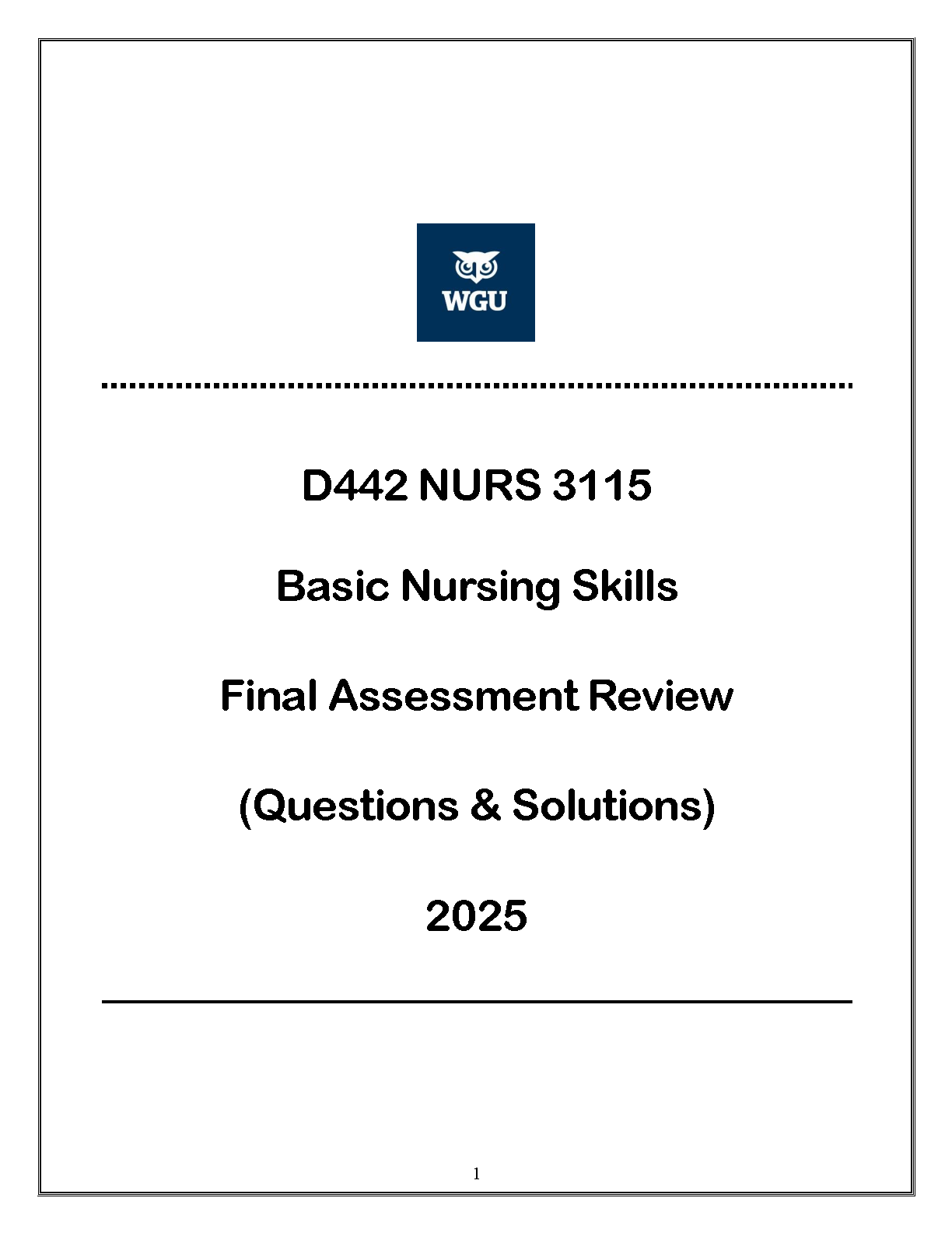 NURS 3115 Basic Nursing Skills Test Bank & Solutions 2025 WGU