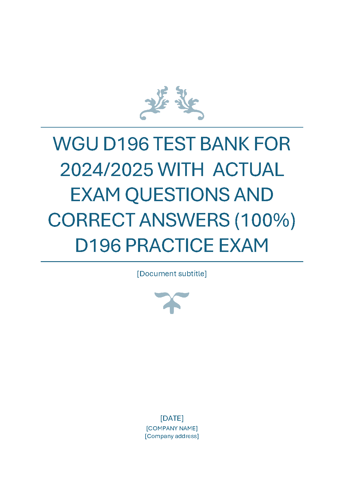 WGU D196 Test Bank 2024-2025: Exam Prep Questions
