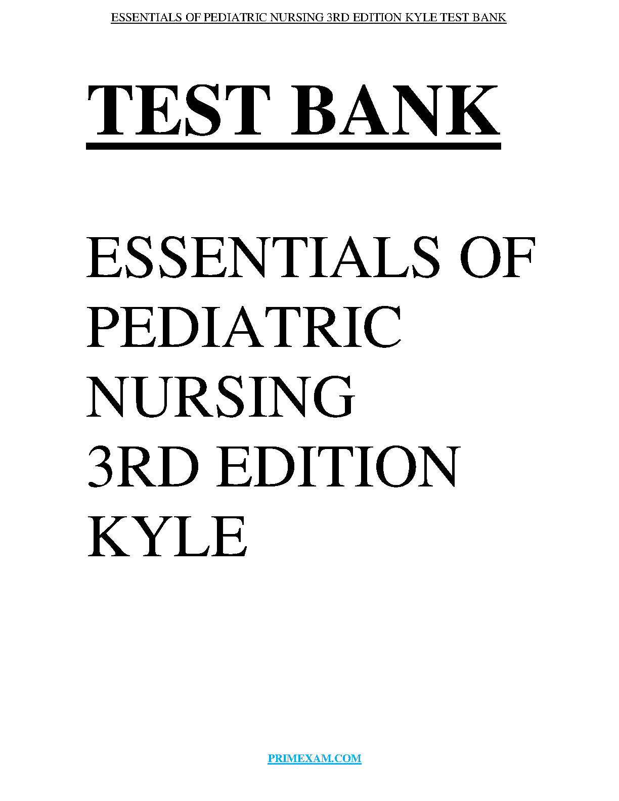 Essentials of Pediatric Nursing 3rd Edition TEST BANK IMG-1