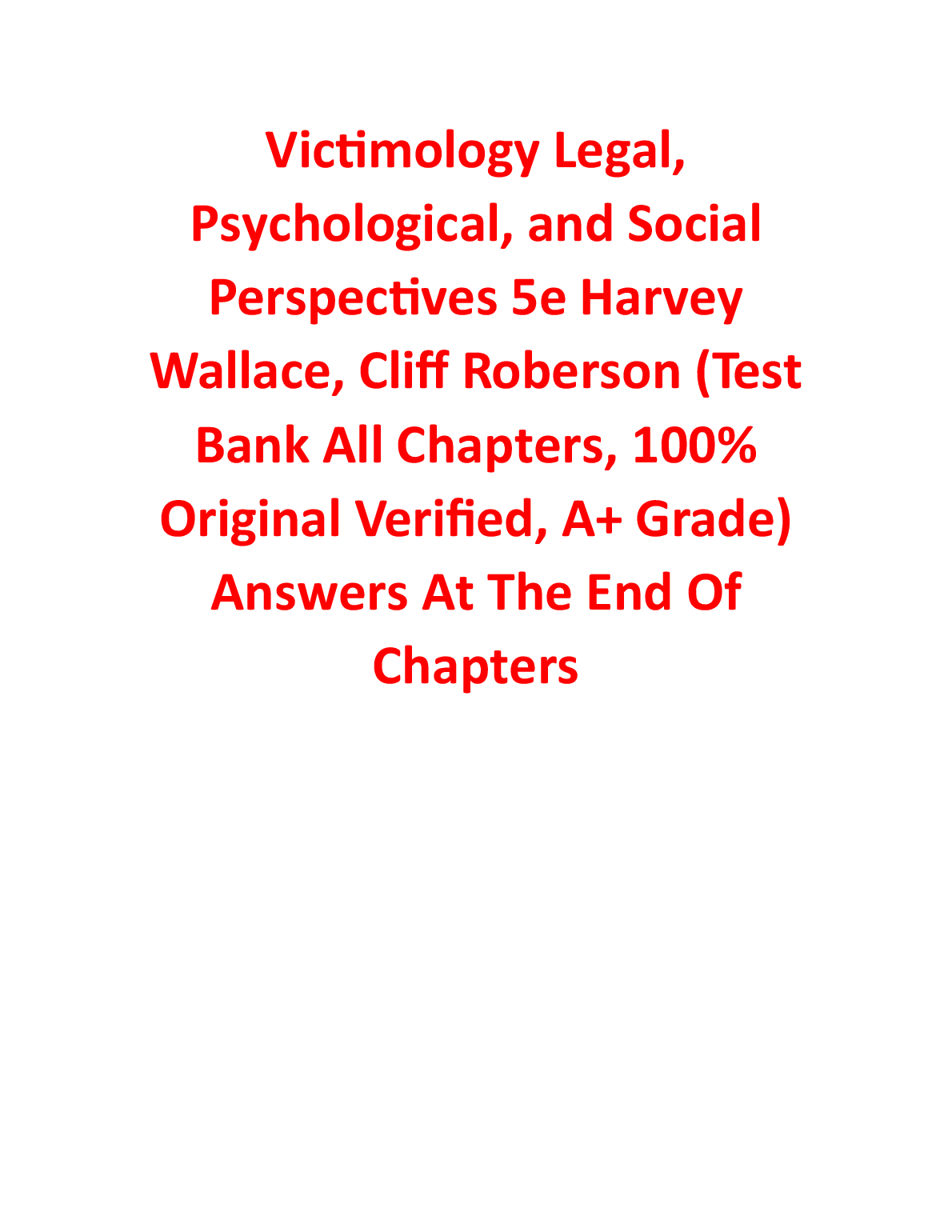 Victimology, 5th Edition by Harvey Wallace