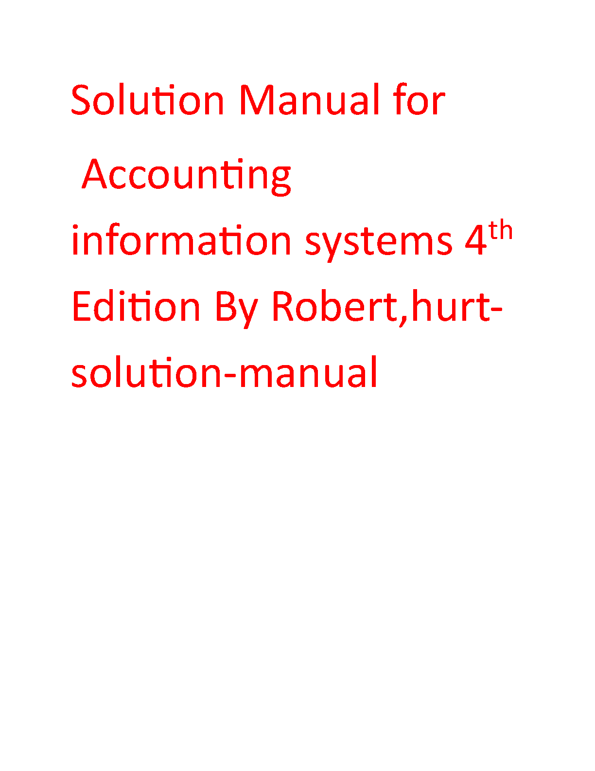 Accounting Information Systems, 4th Edition