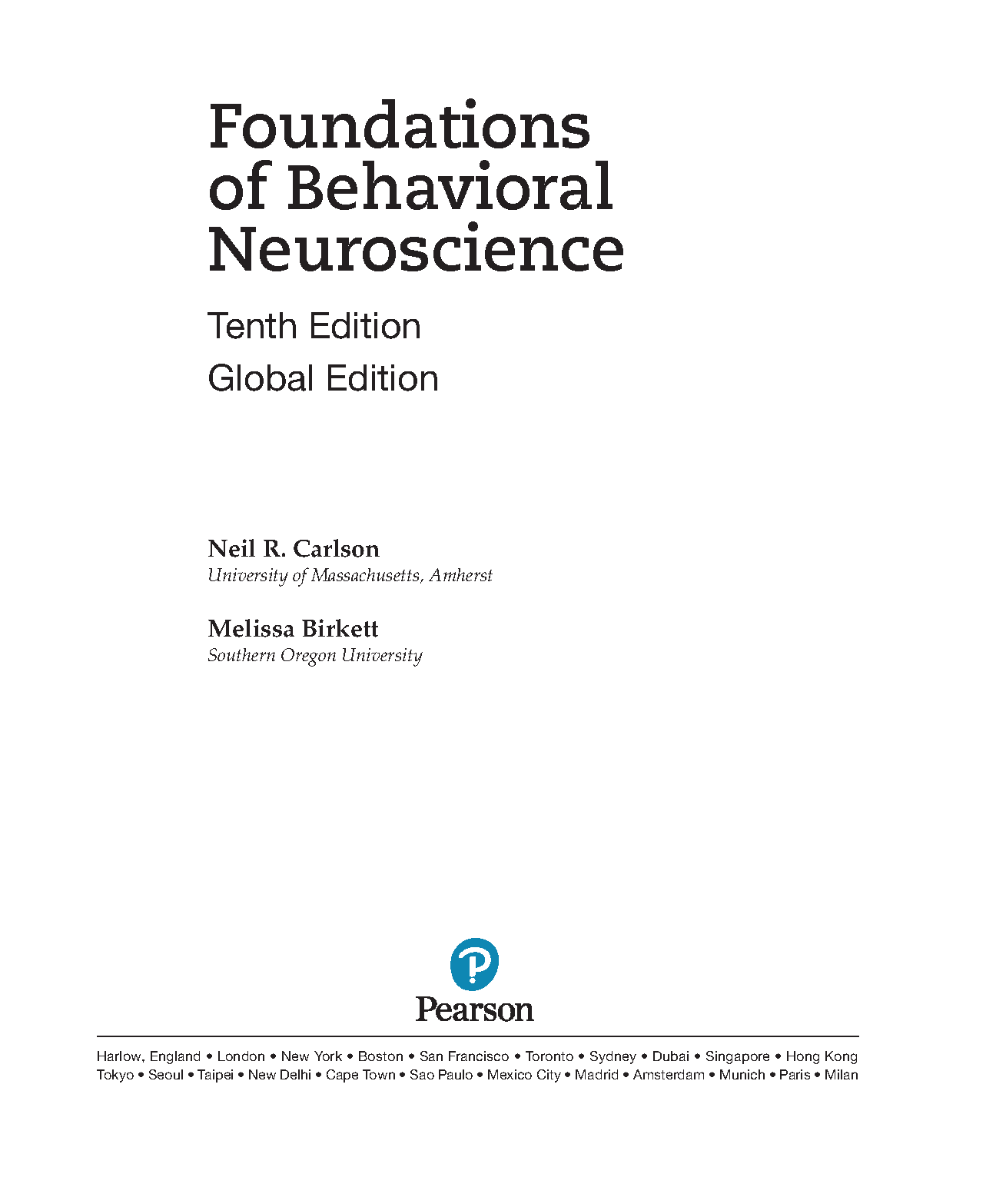 Foundations of Behavioral Neuroscience Test Bank Solutions