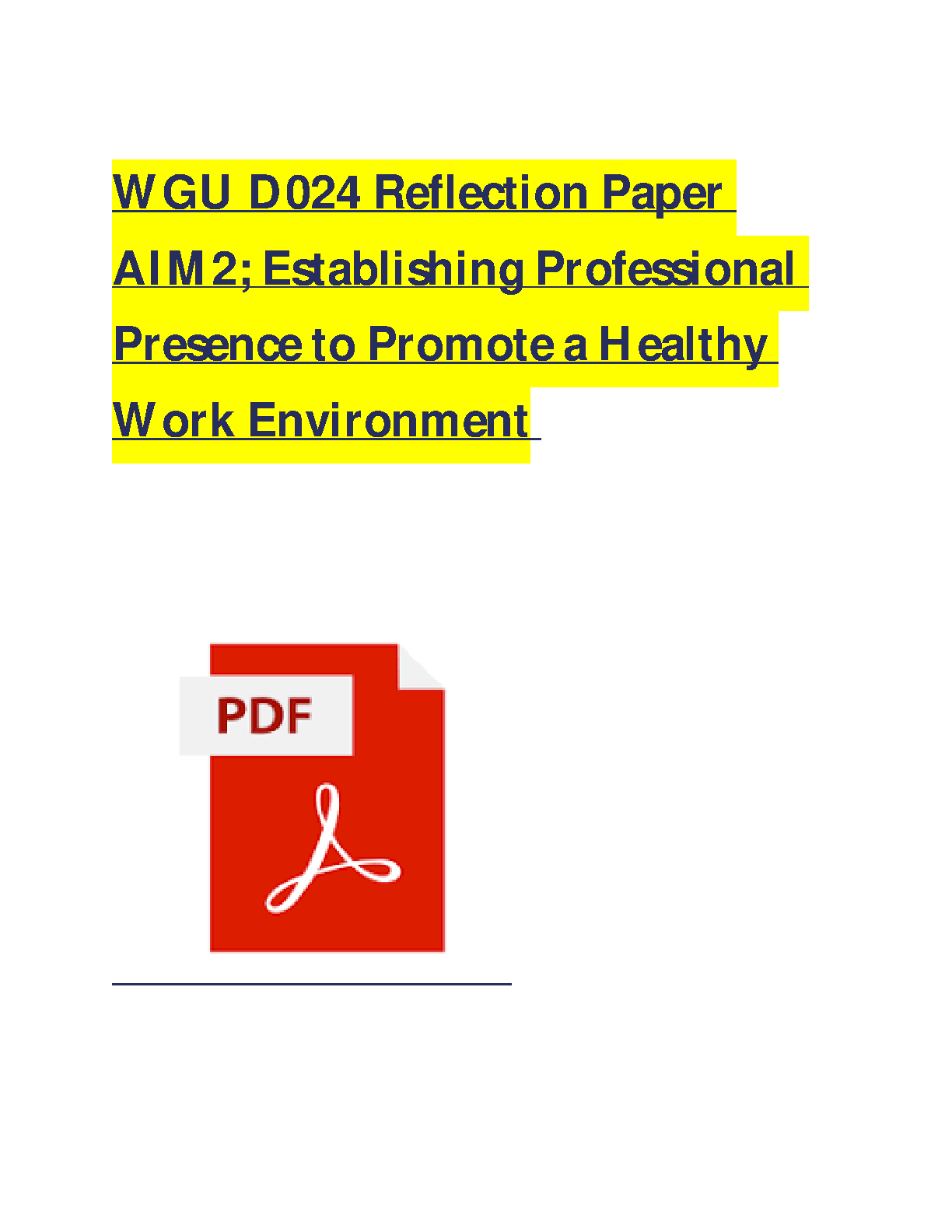 WGU D024 Reflection Paper: Professional Presence & Health