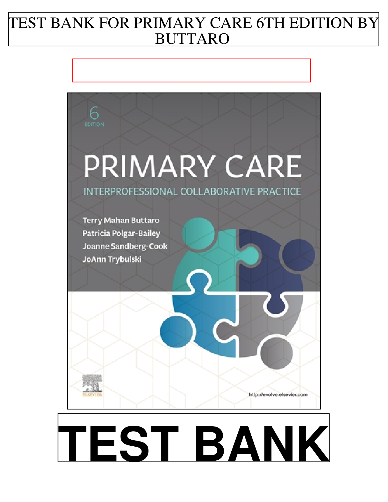 Primary Care: A Collaborative Practice 6th Edition TEST BANK