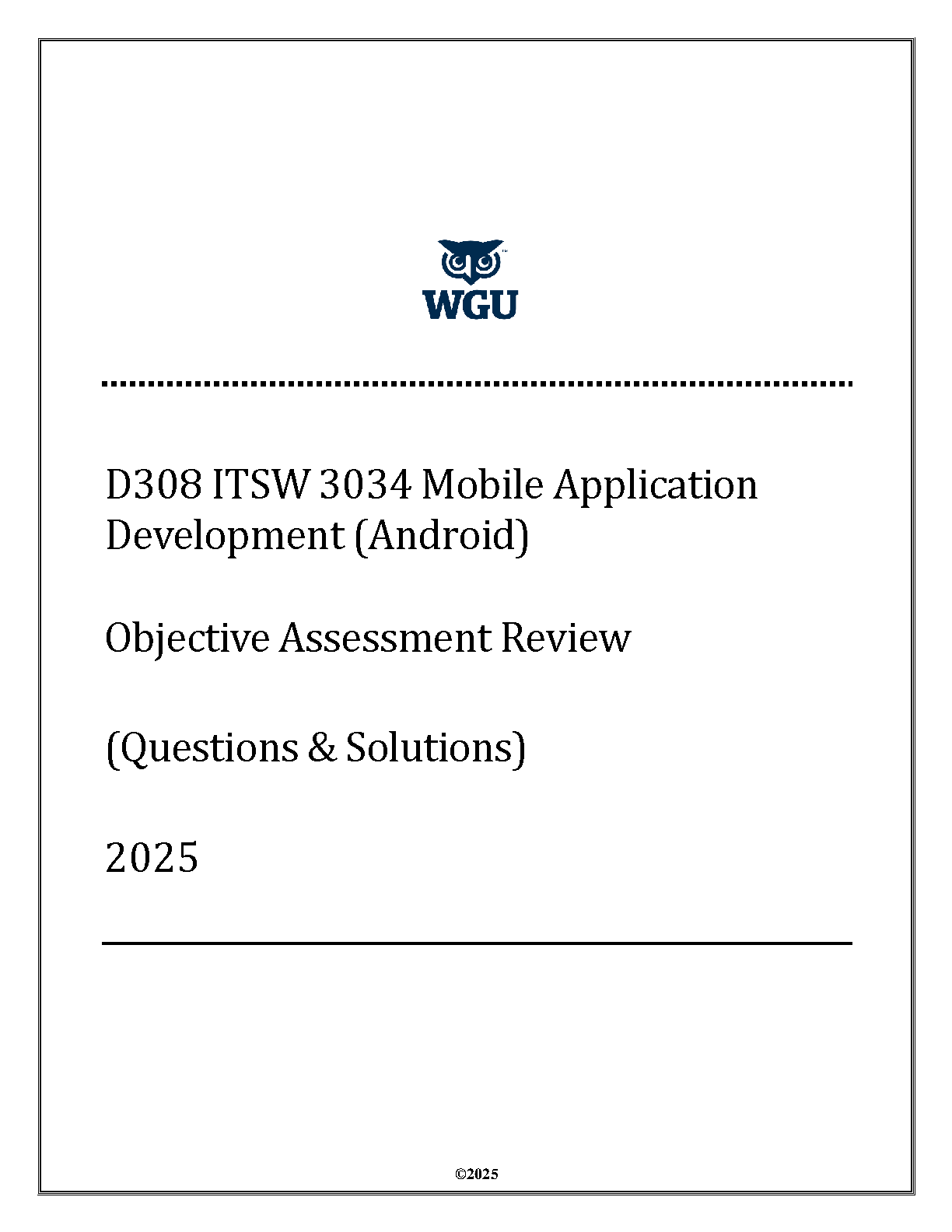 ITSW 3034 Android Dev Test Bank 2025 Solutions WGU D308 IMG-1