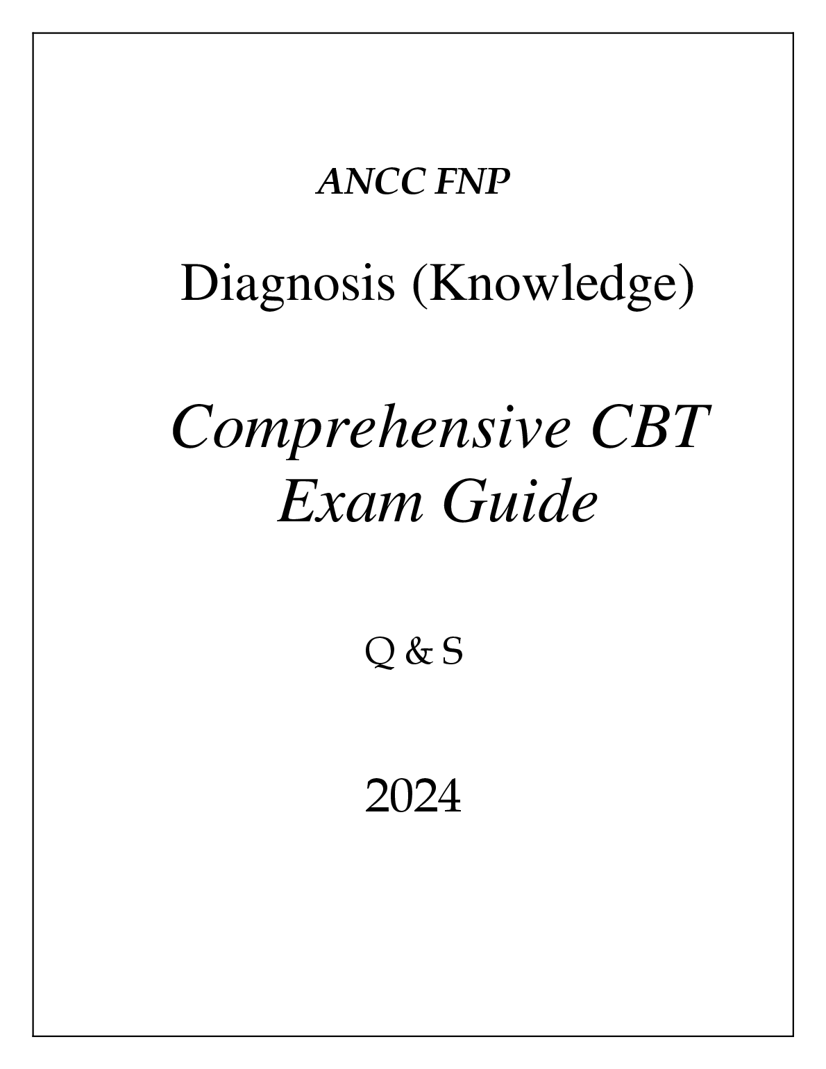 ANCC FNP Diagnosis CBT Exam Guide 2026/27 Study Resource