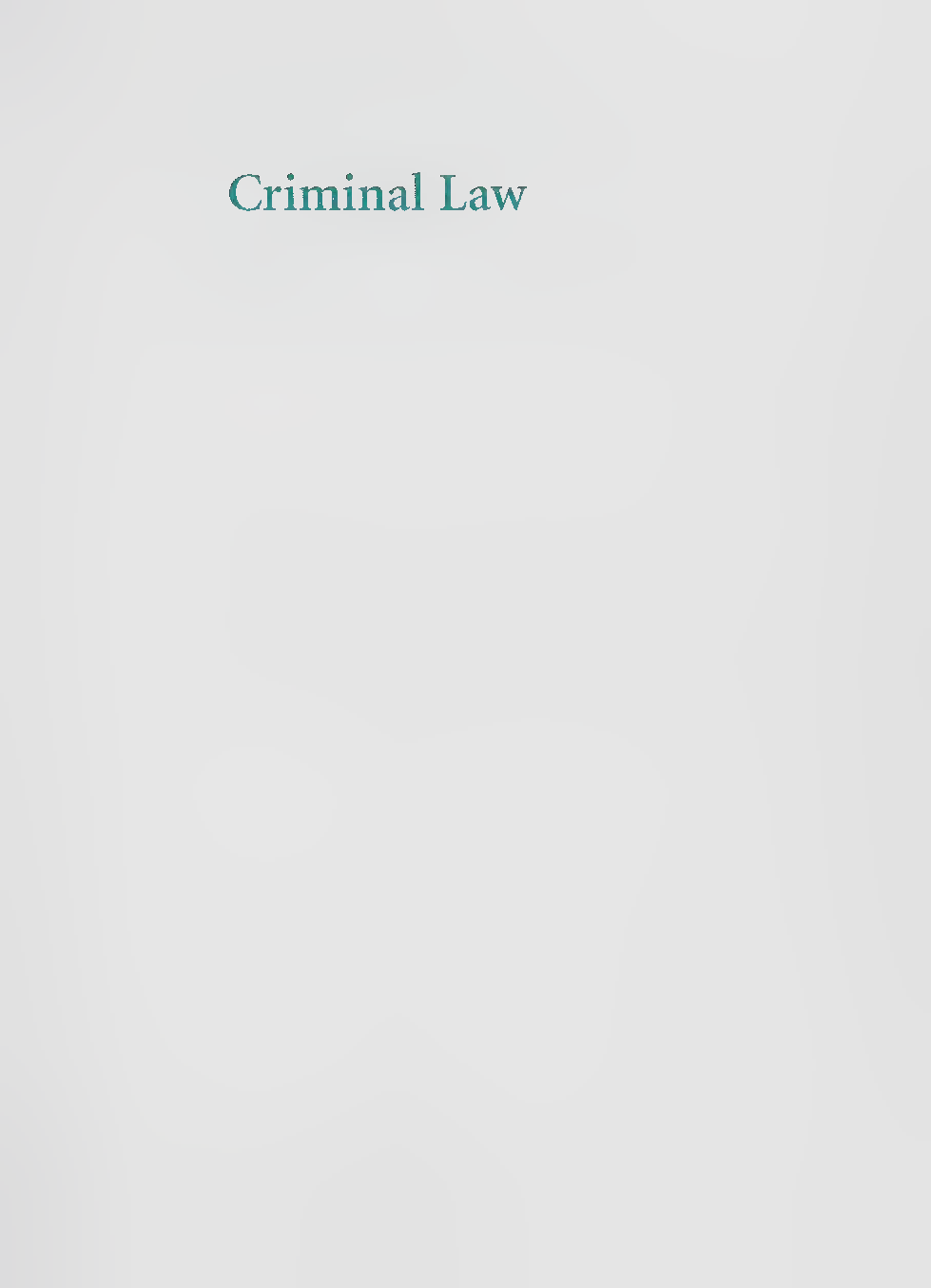 Criminal Law McMunigal Medwed Test Bank
