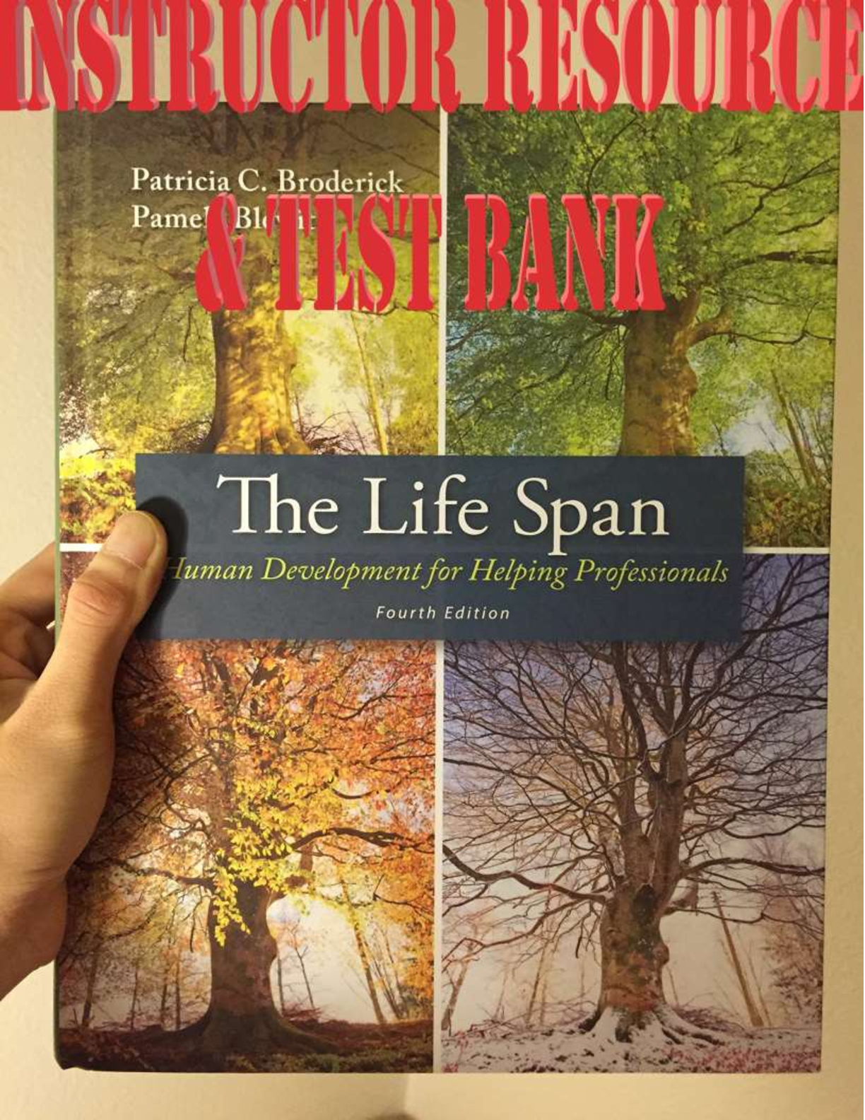 The Life Span: Human Development, 4th Edition
