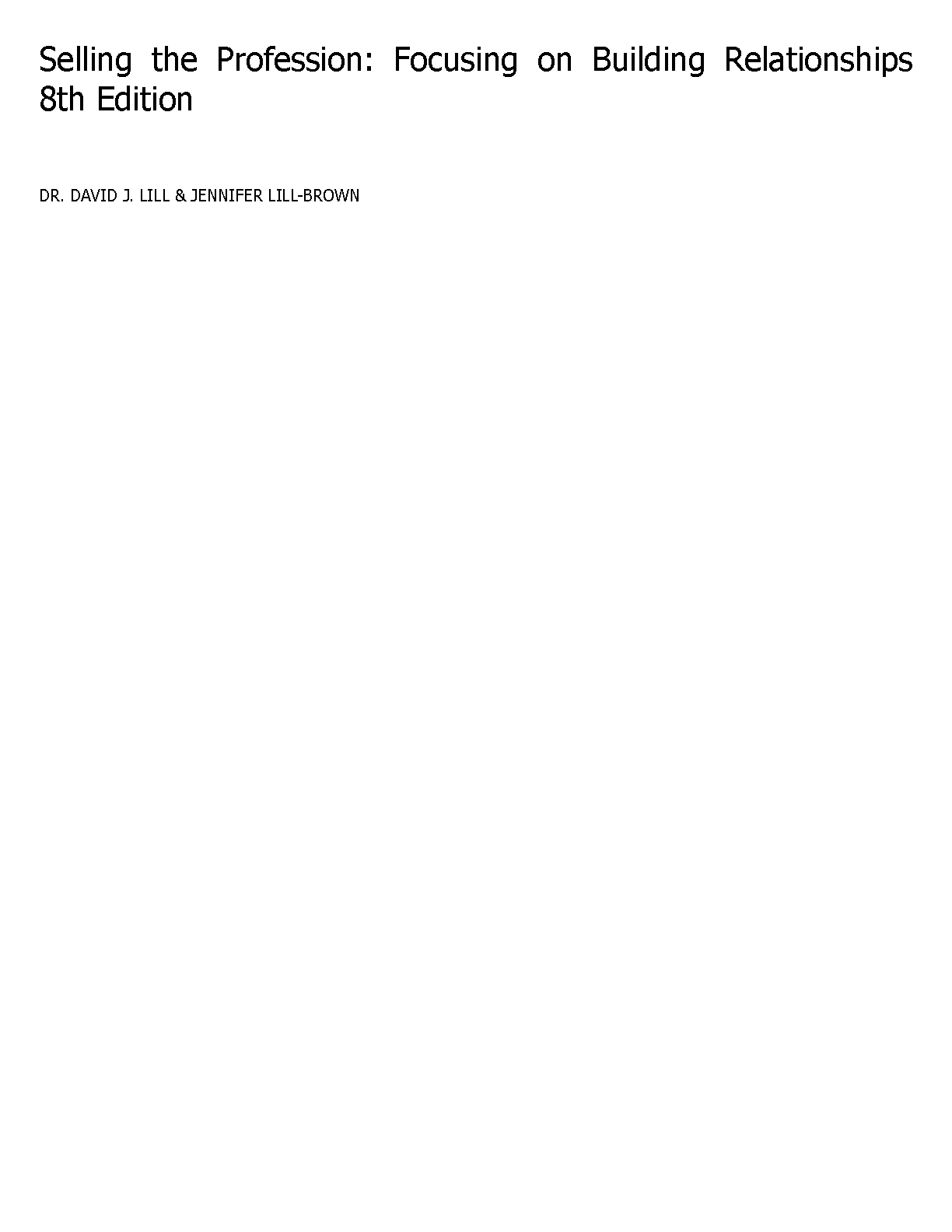 Lill Selling The Profession Test Bank 8th Ed Business Marketing