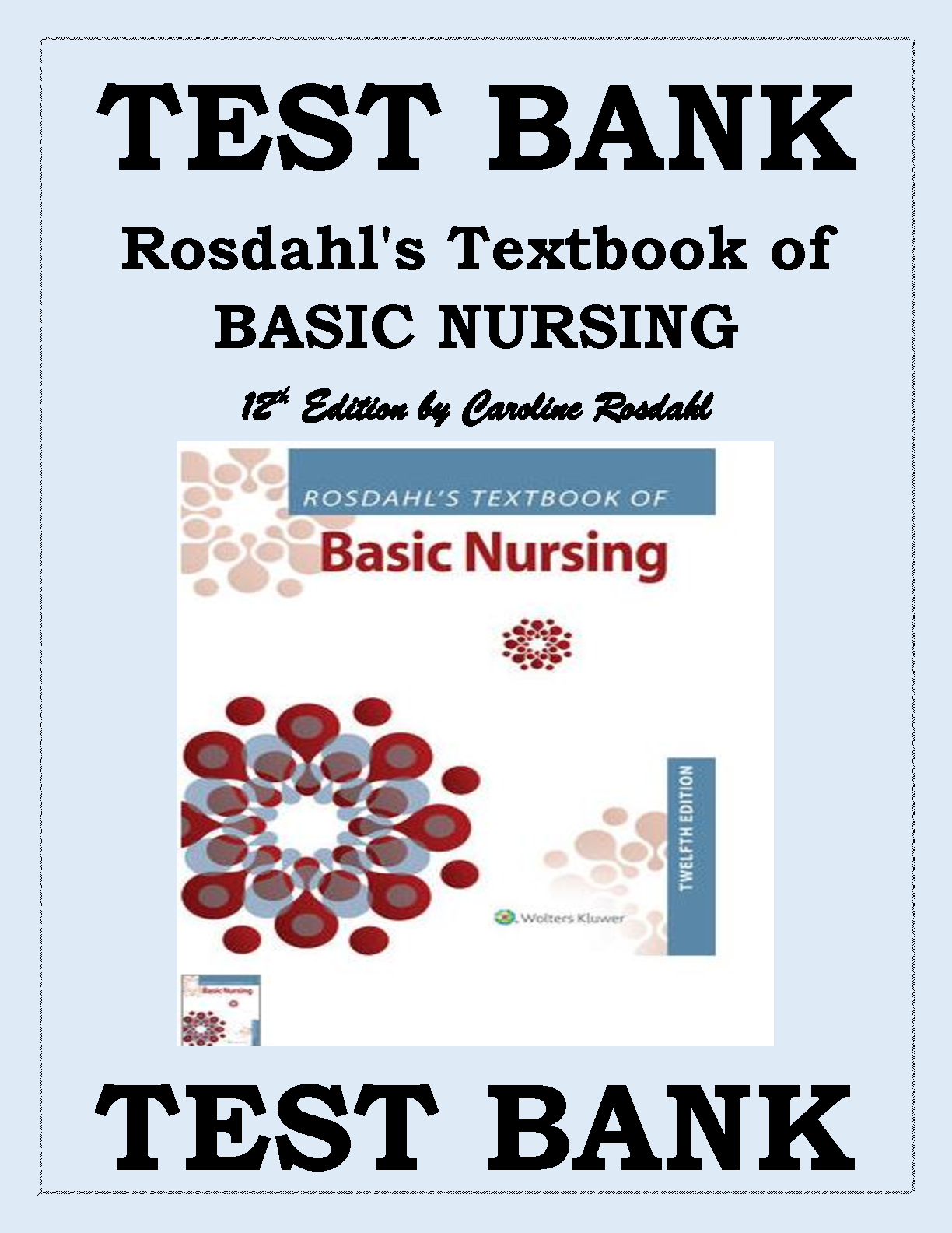 Rosdahl's Textbook of Basic Nursing 12th Edition TEST BANK IMG-1