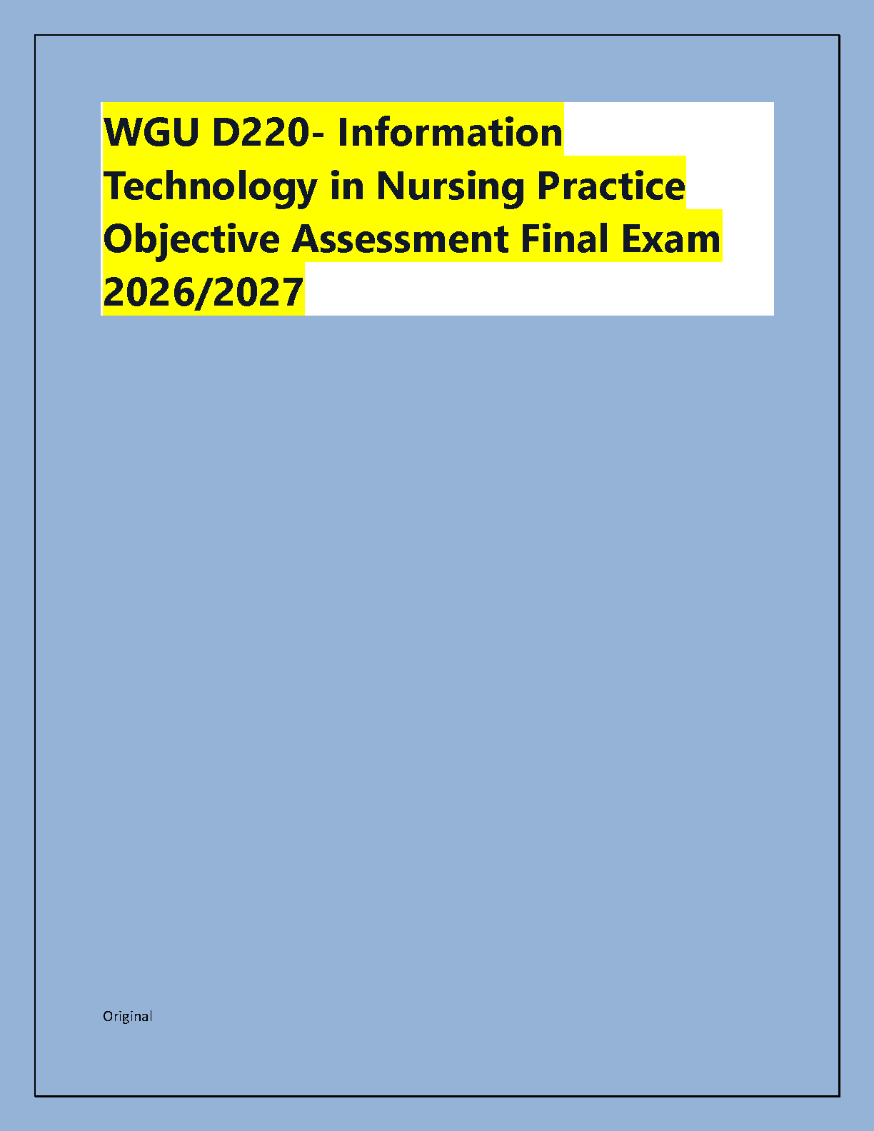 WGU D220 IT in Nursing Final Exam Answers 2026/2027