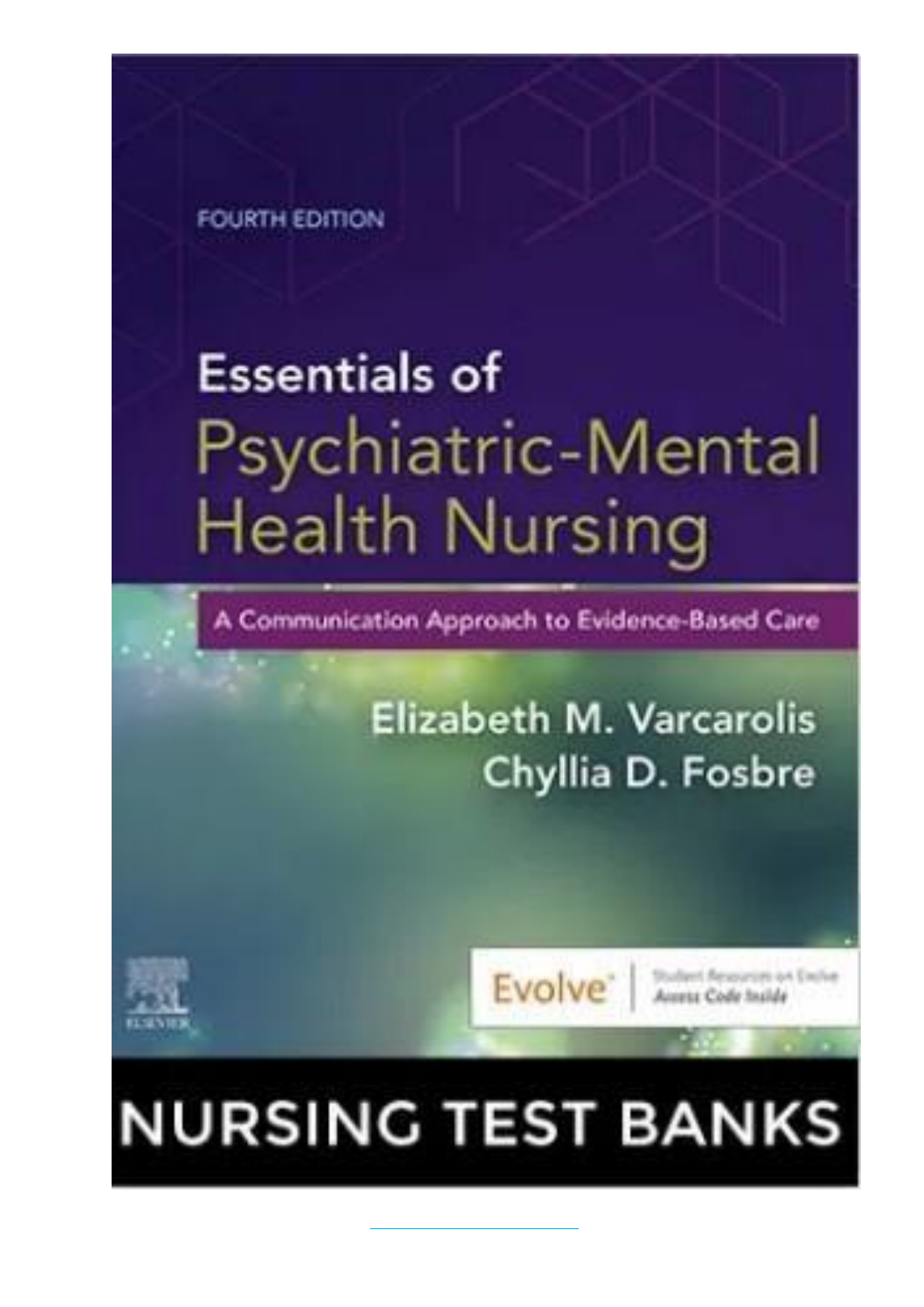 Essentials of Psychiatric Mental Health Nursing, 4th Edition