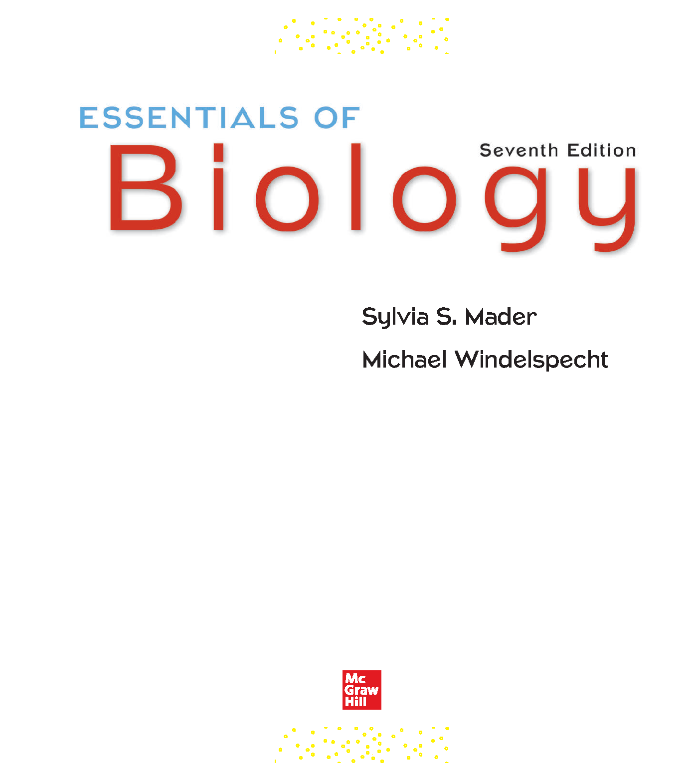 Essentials of Biology, 7th Edition TEST BANK