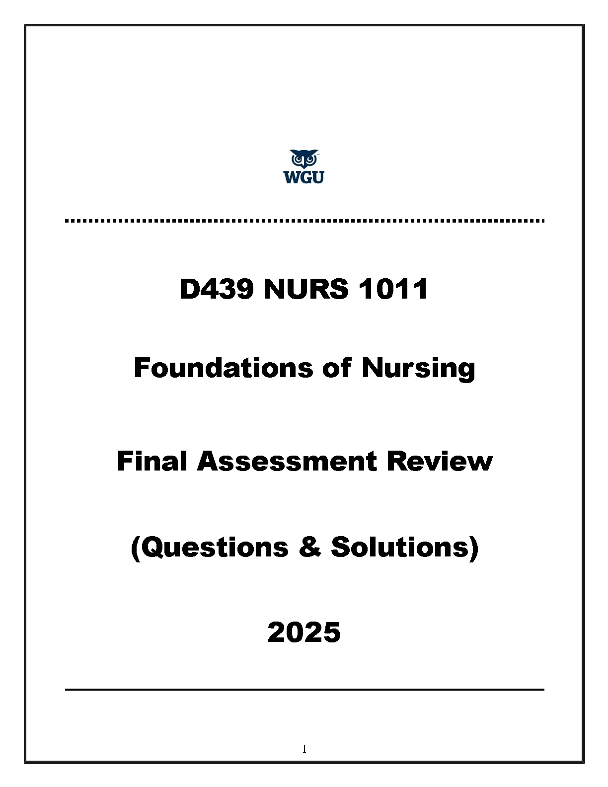 NURS 1011 Foundations of Nursing Final Exam Test Bank 2025 IMG-1