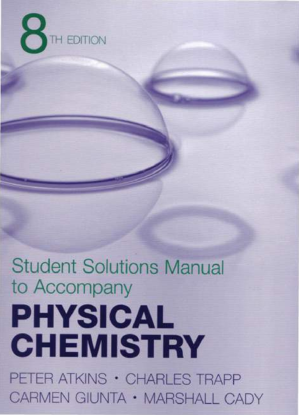 Atkins' Physical Chemistry 8th Edition Solutions
