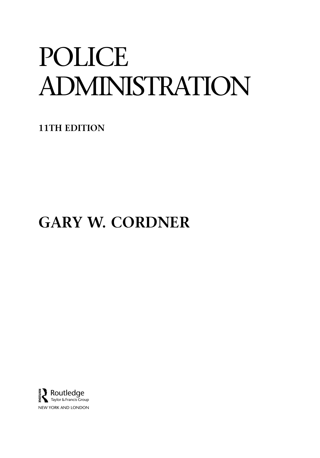 Police Administration, 11th Edition