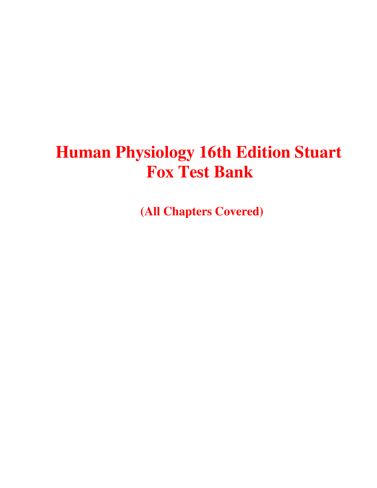 Human Physiology 16th Edition TEST BANK