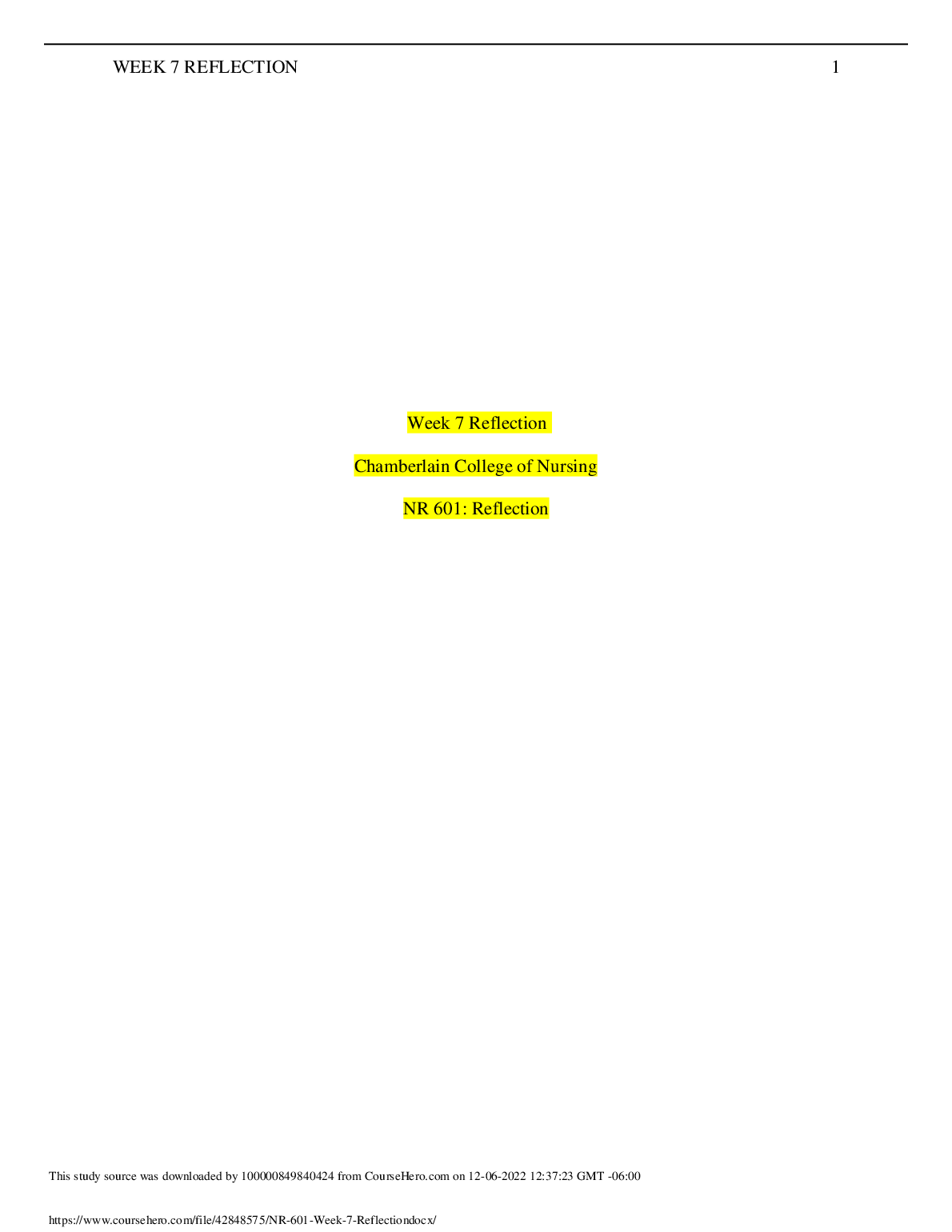 NR601 Week 7 Reflection Chamberlain Nursing MSN Clinical Case Study