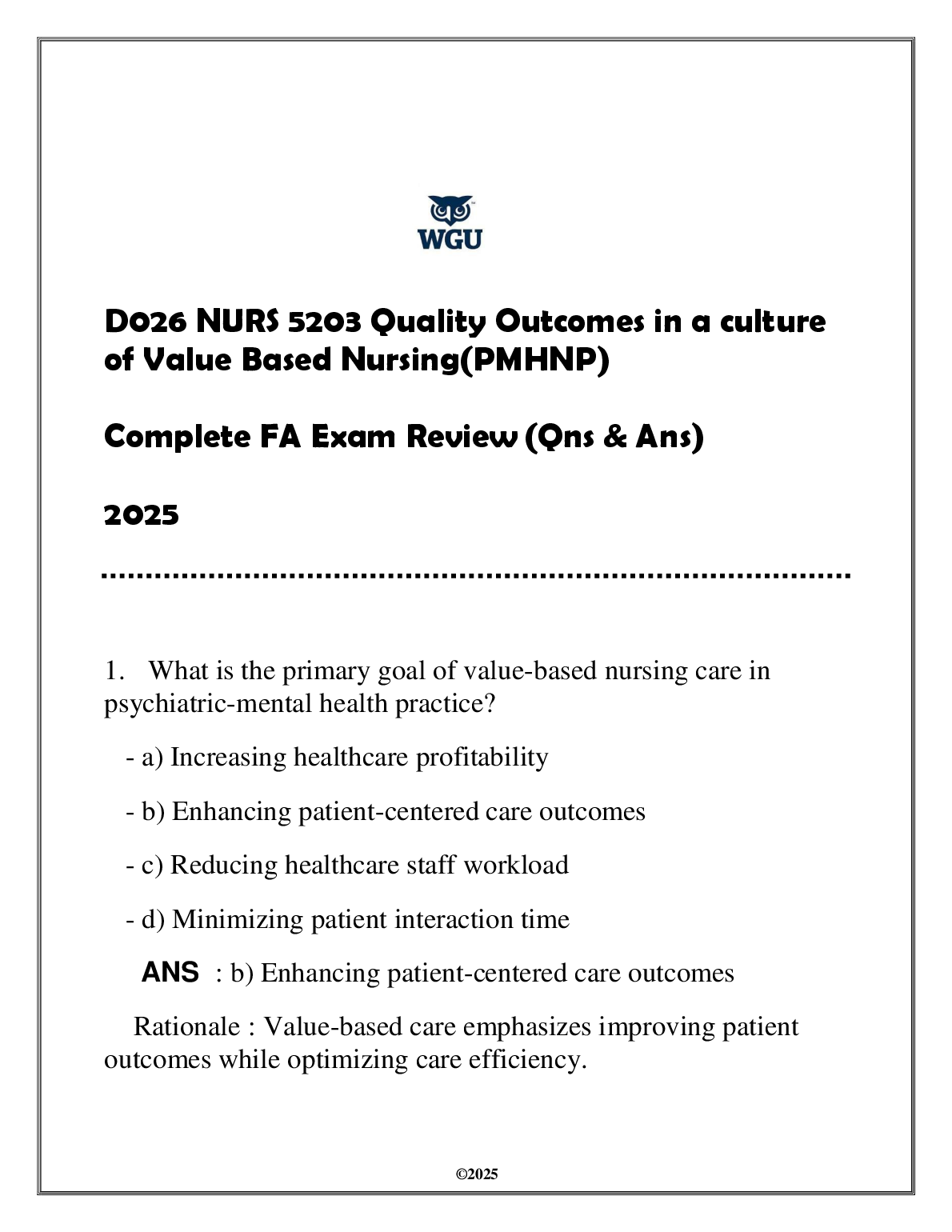 WGU NURS 5203 Value-Based Nursing FA Exam Review Qs and A's 2025