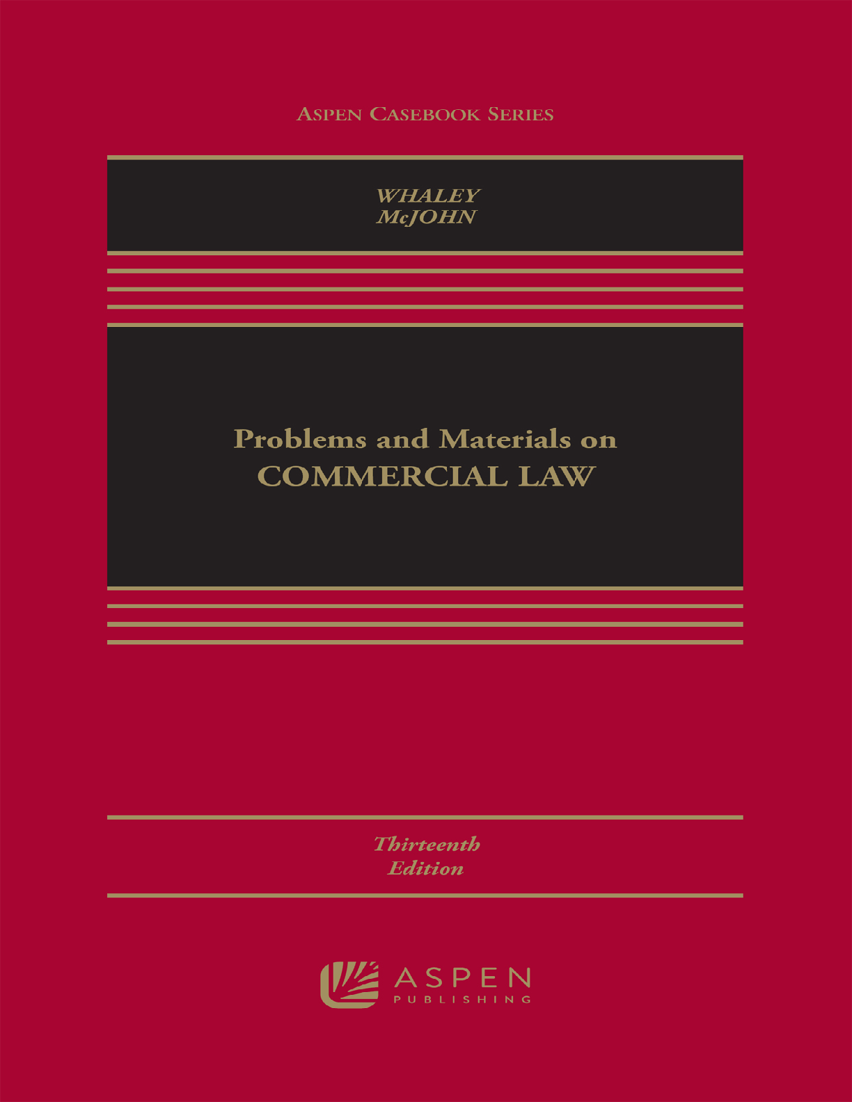 Commercial Law 13th Ed. Solutions Manual & Test Bank 2026/27