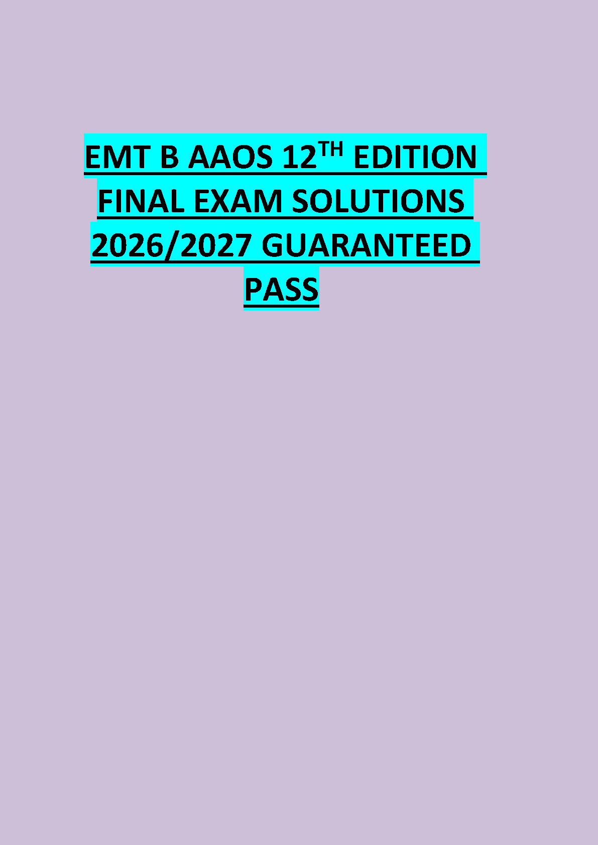 EMT-B AAOS Exam Solutions 2026-27 Study Guide