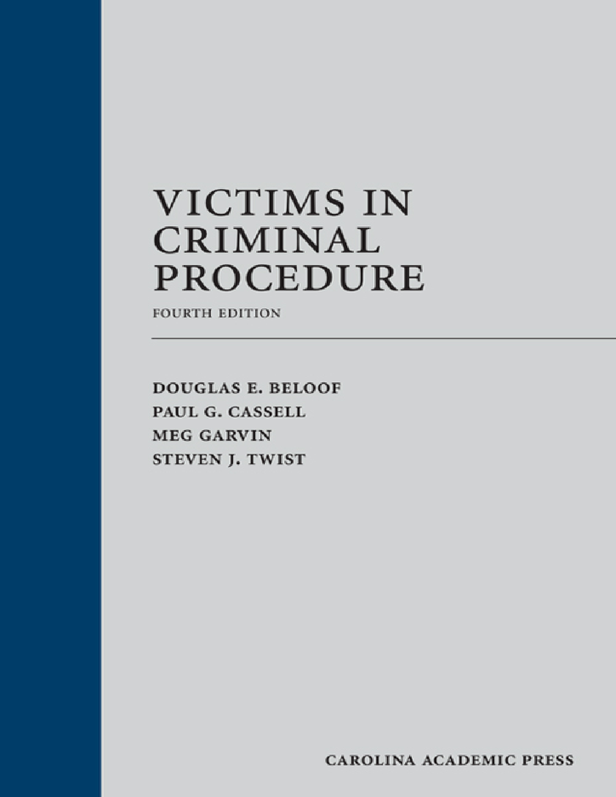 Victims in Criminal Procedure, 4th Edition