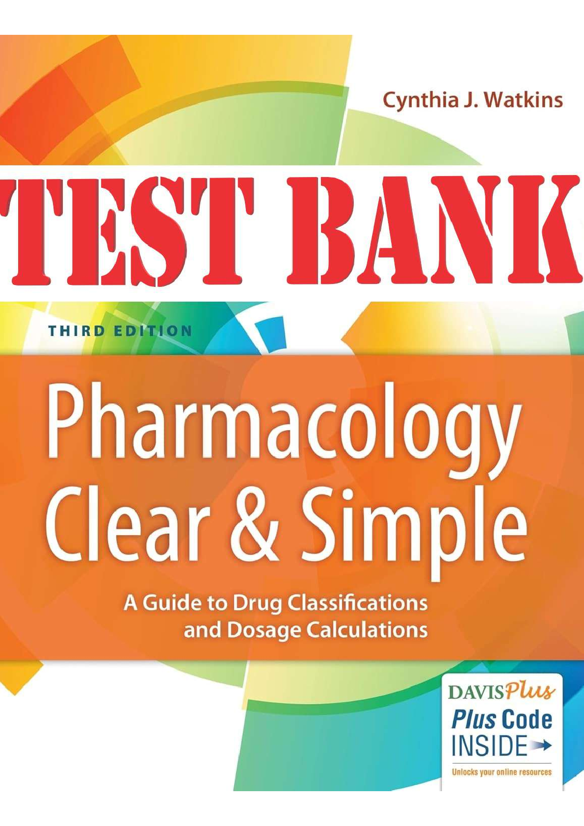 Pharmacology Drug Classifications 3rd Edition Test Bank