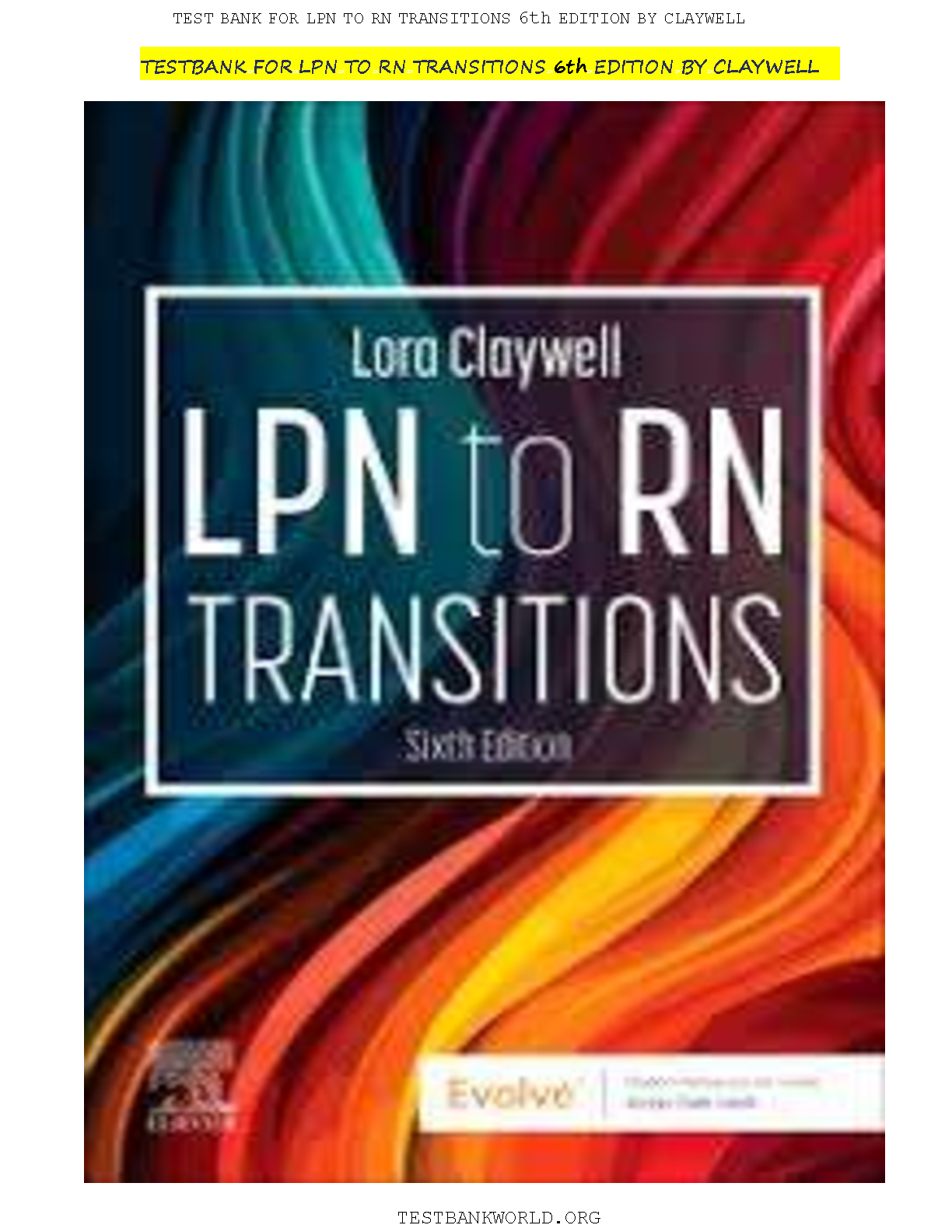 LPN To RN Transitions, 6th Edition Test Bank