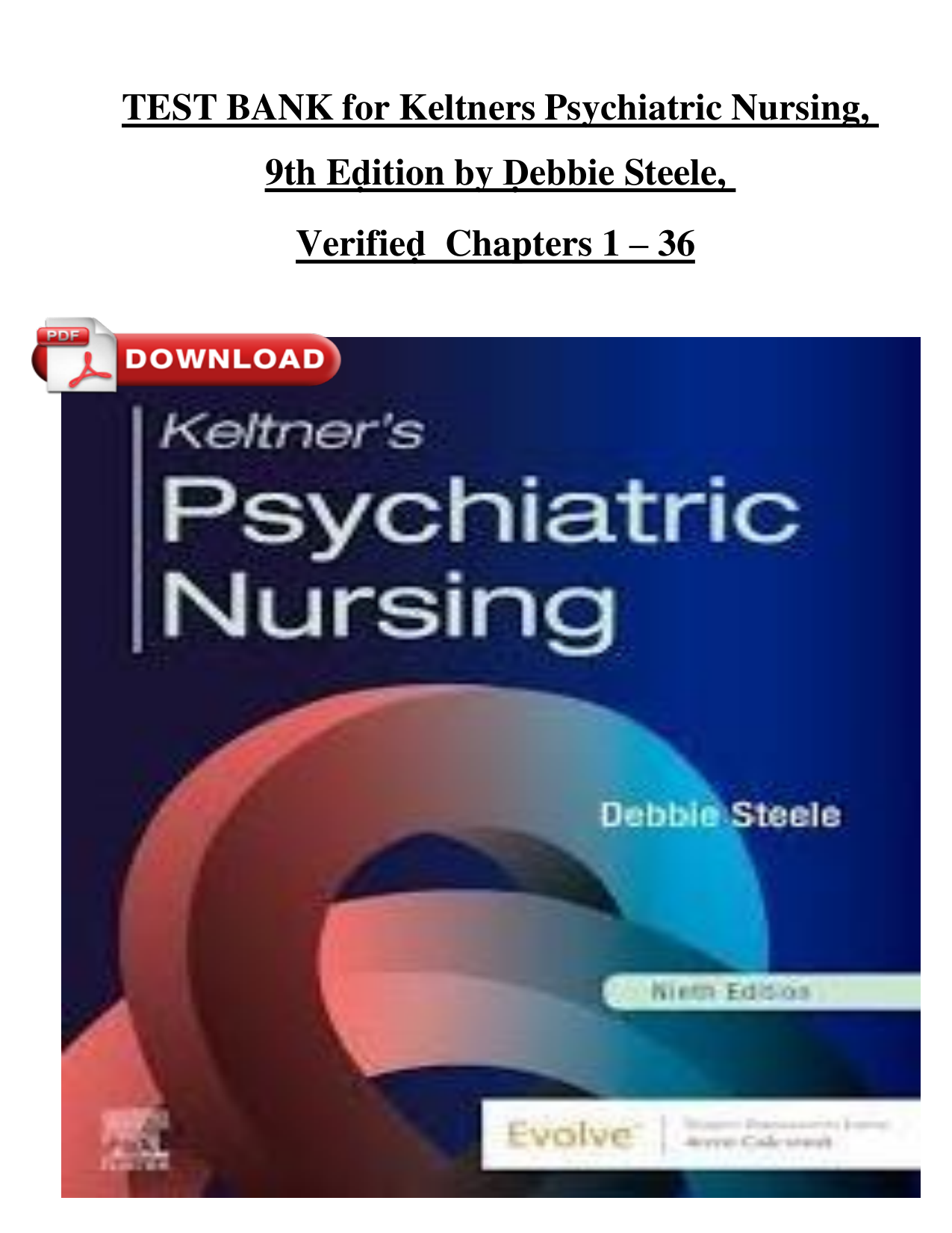 Keltner’s Psychiatric Nursing, 9th Edition TEST BANK